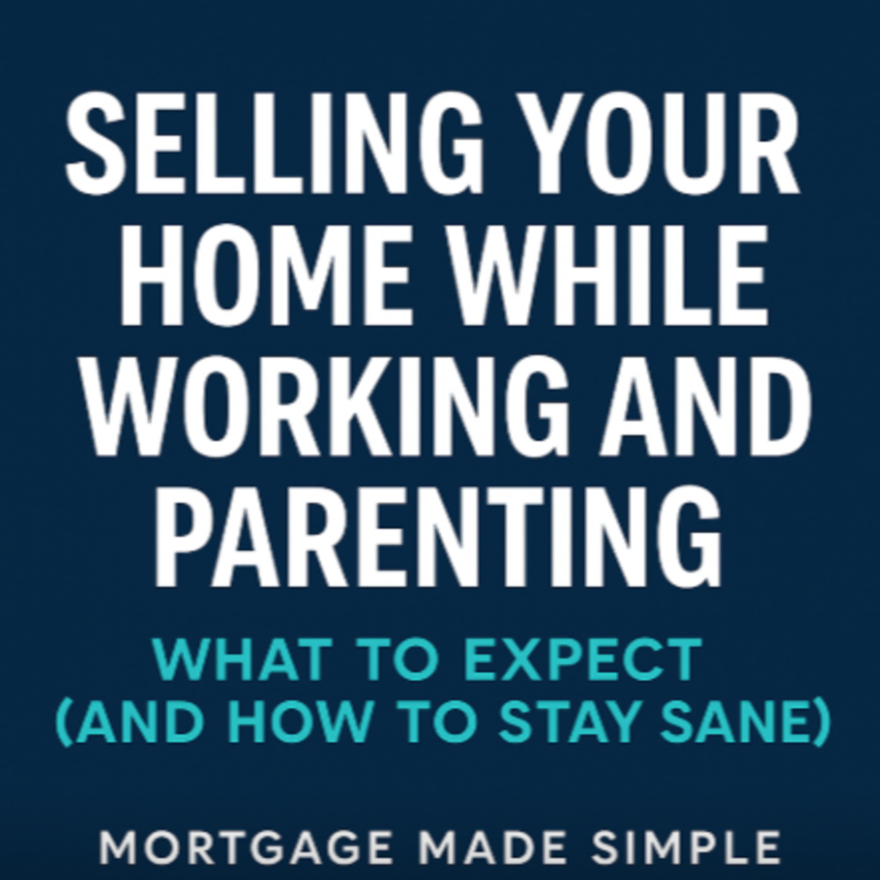Mortgage Made Simple