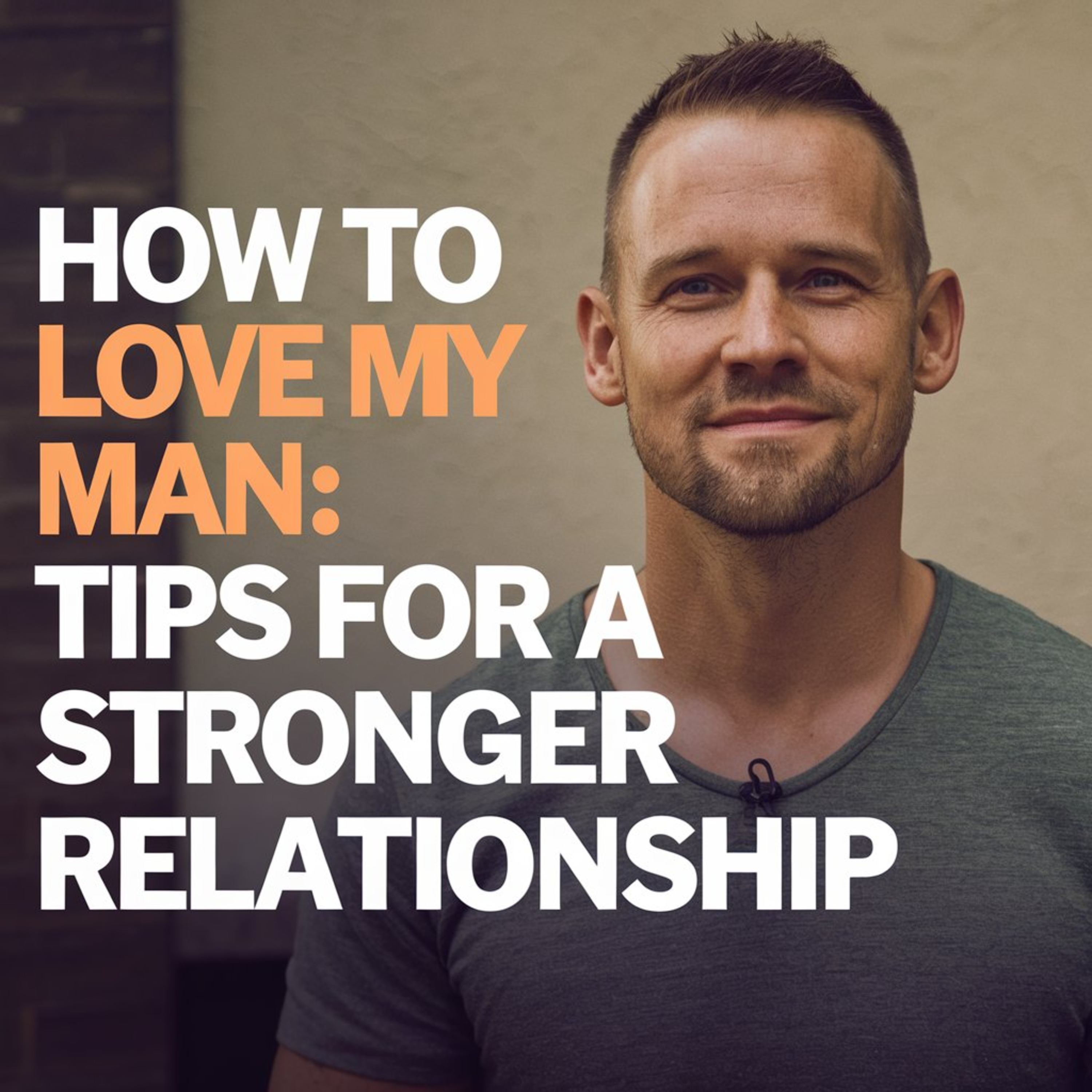 How to Love My Man: Tips for a Stronger Relationship episode artwork