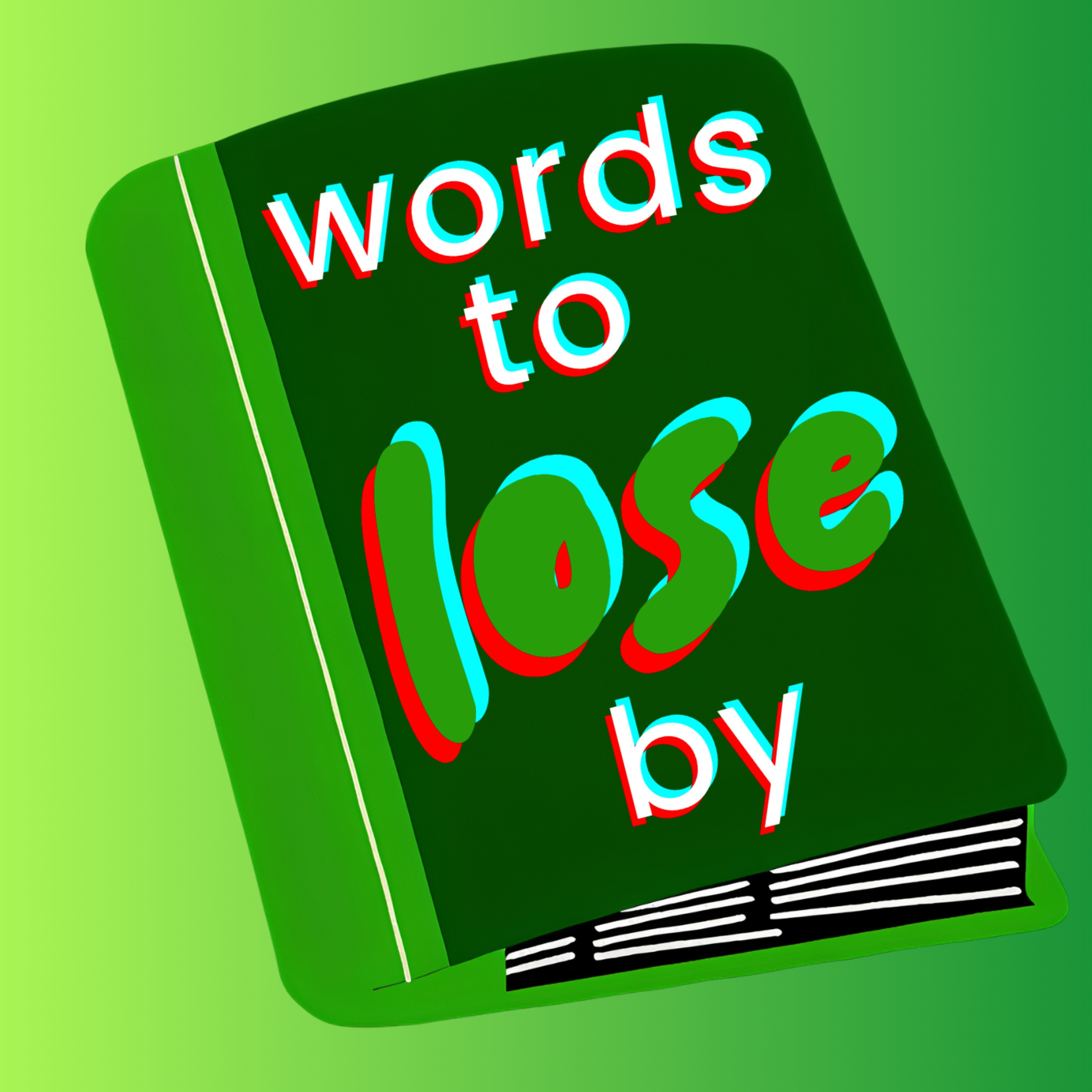 Words to Lose by