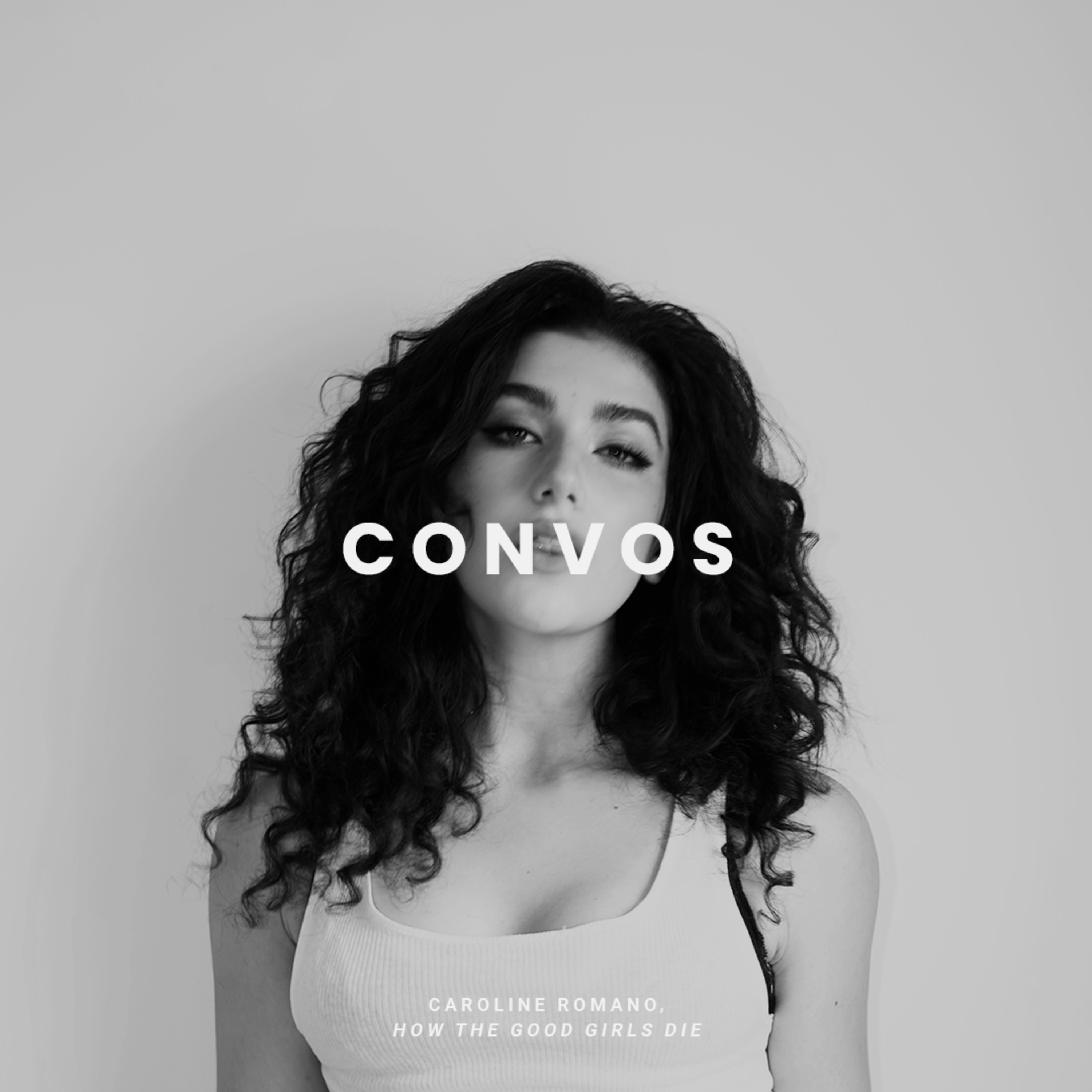 CONVOS: Caroline Romano on New EP 'How The Good Girls Die,' Songwriting, and More