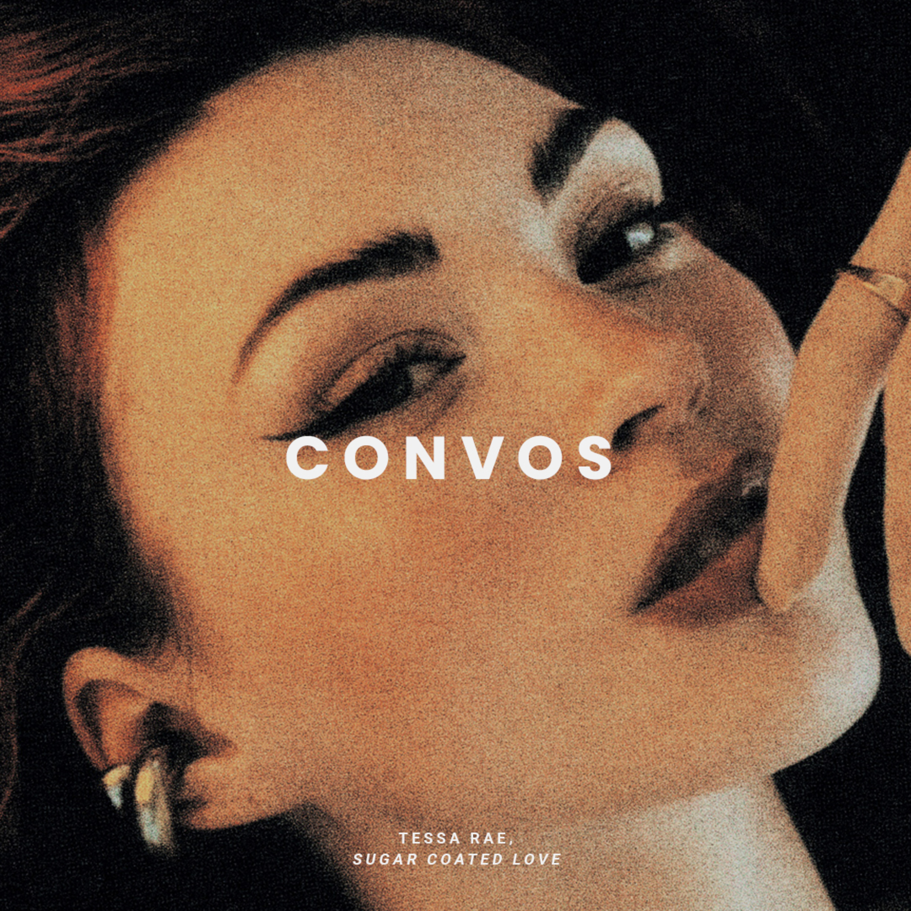 CONVOS: Tessa Rae, "Sugar Coated Love"