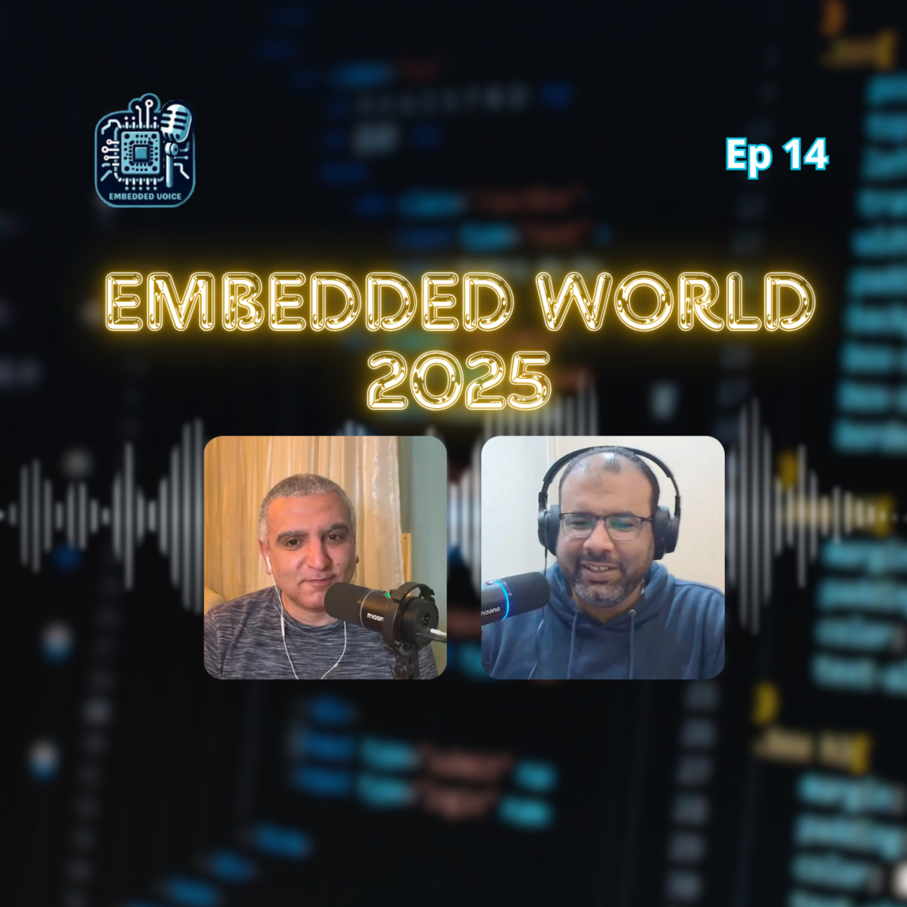 ح١٤: Embedded World 2025 – الاتجاهات الحديثة من قلب الحدث episode artwork