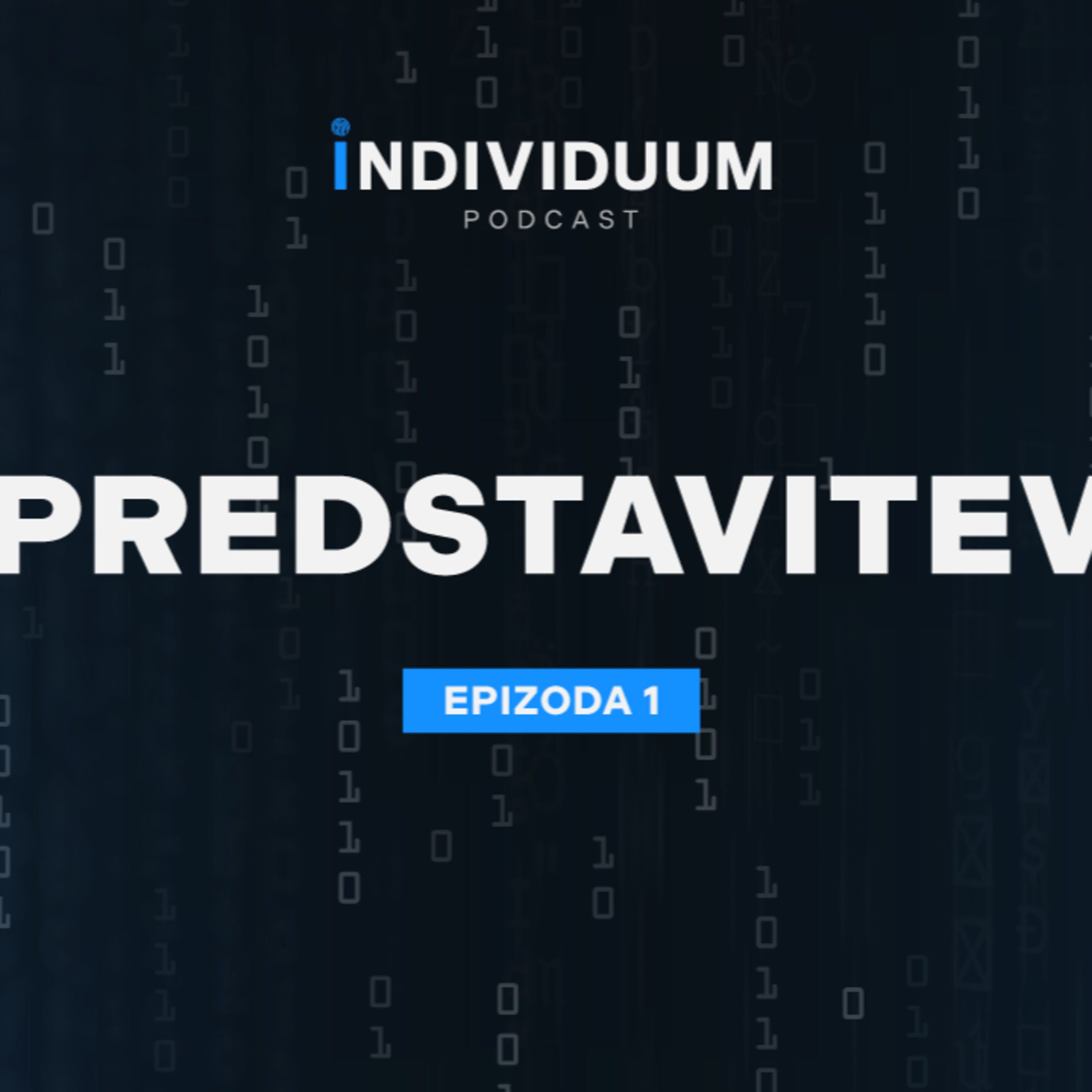 Predstavitev | Individuum Podcast #1