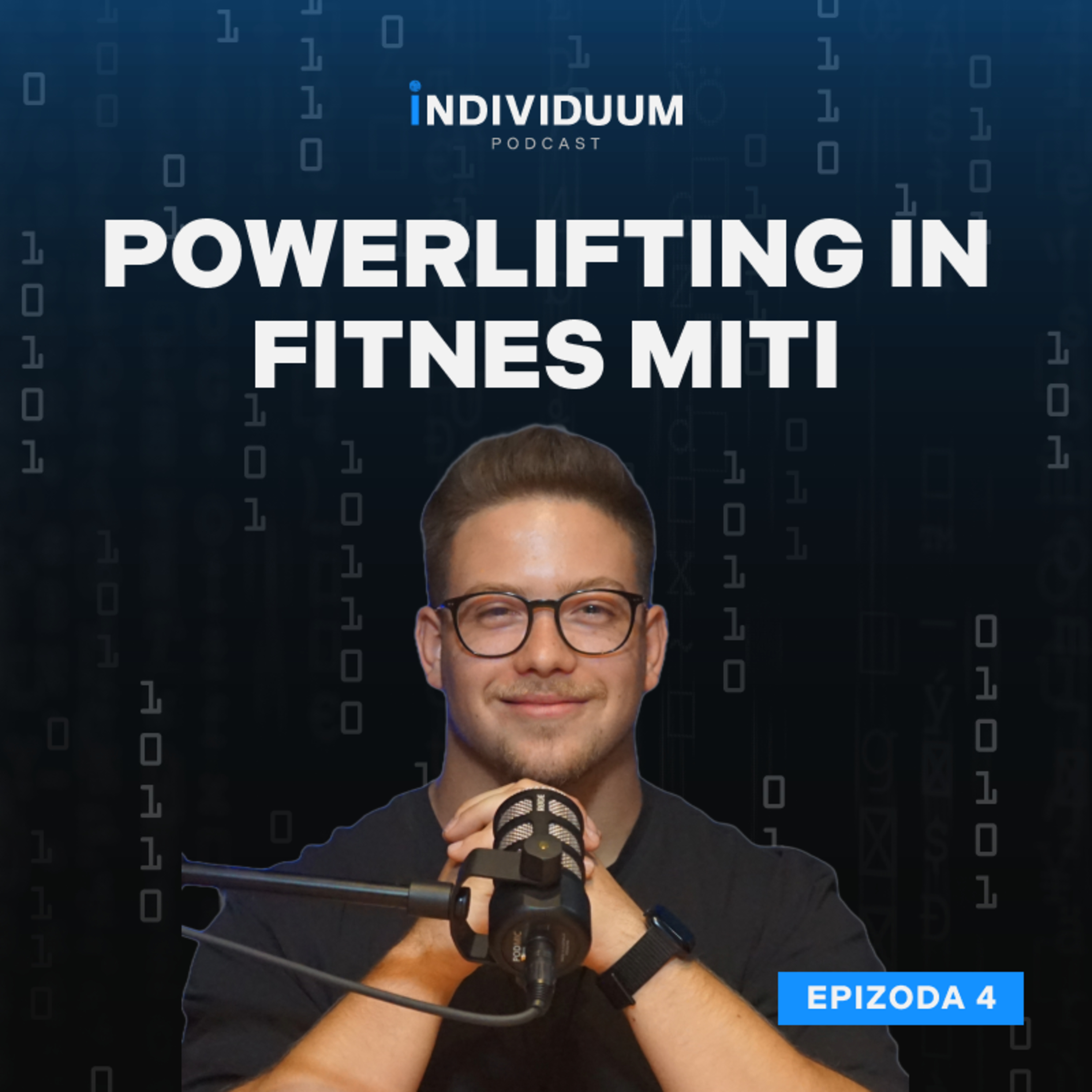 Powerlifting in fitnes miti | Timotej Kolmanko | Individuum Podcast #4