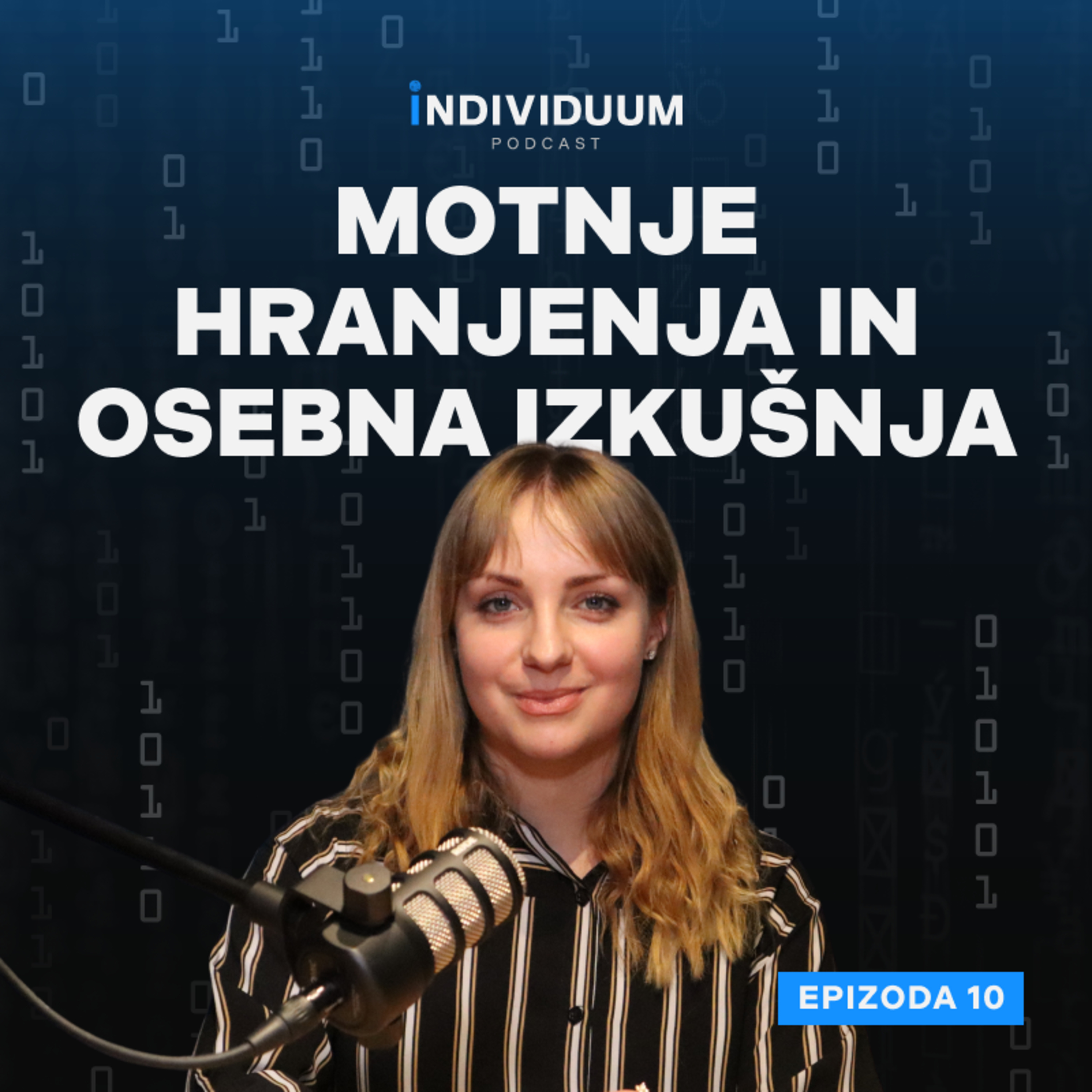 Motnje hranjenja in osebna izkušnja | Katja Vizjak | Individuum Podcast #10