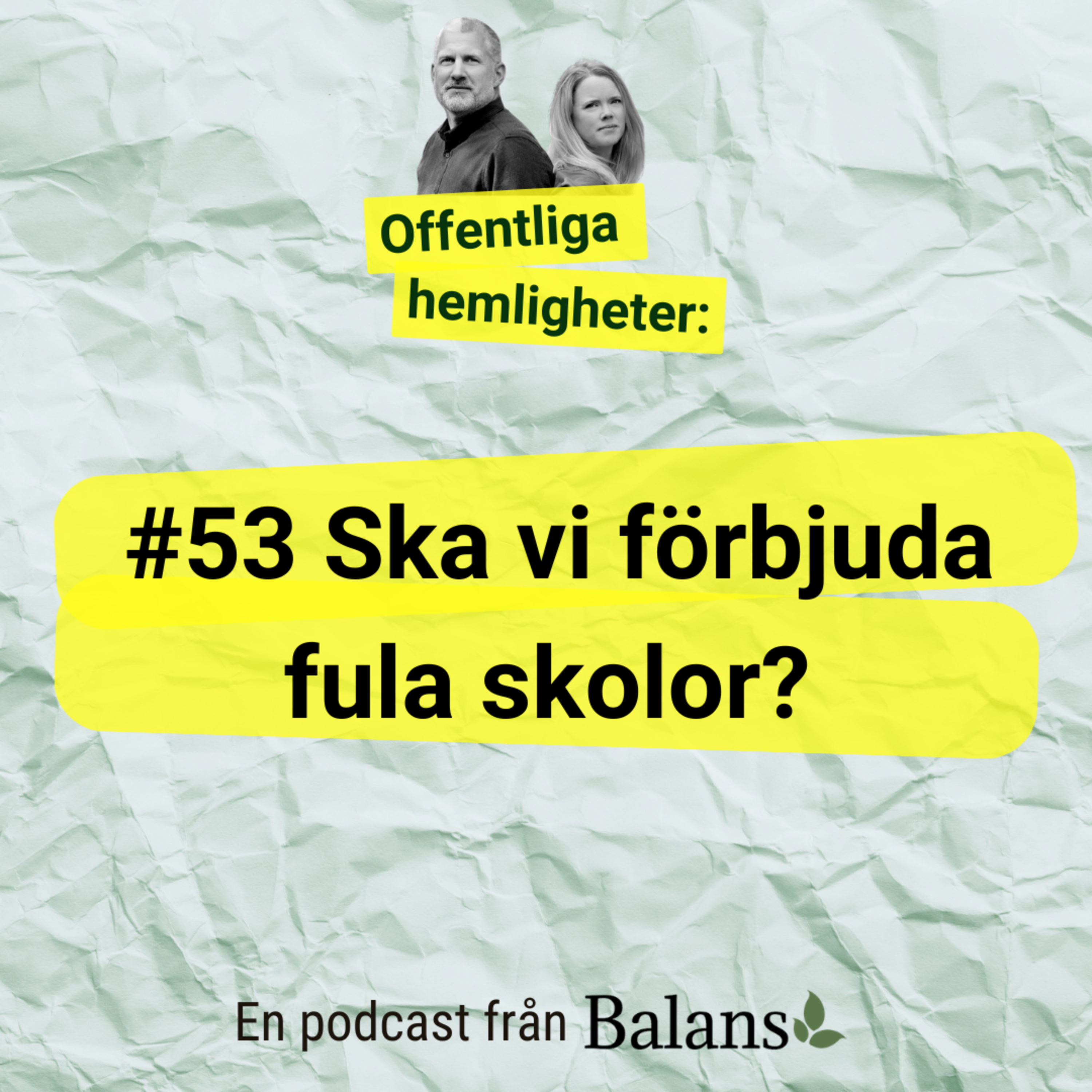 #53 Ska vi förbjuda fula skolor? 