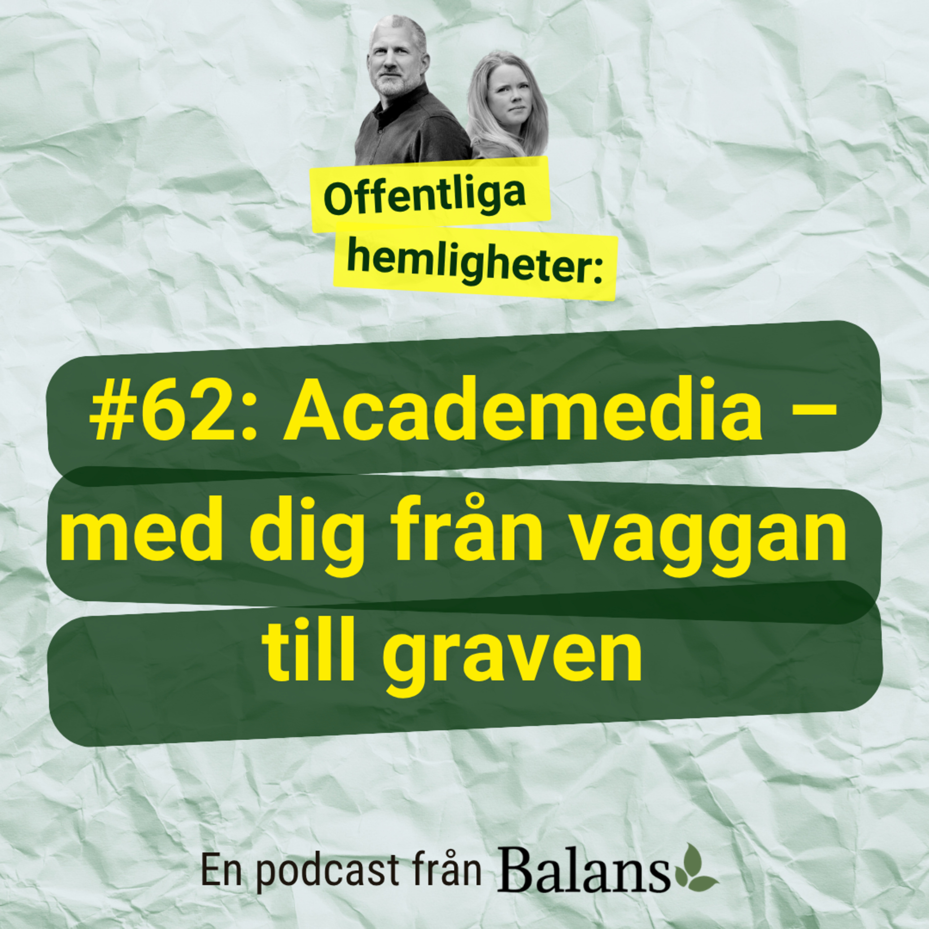 #62 Academedia - med dig från vaggan till graven episode artwork