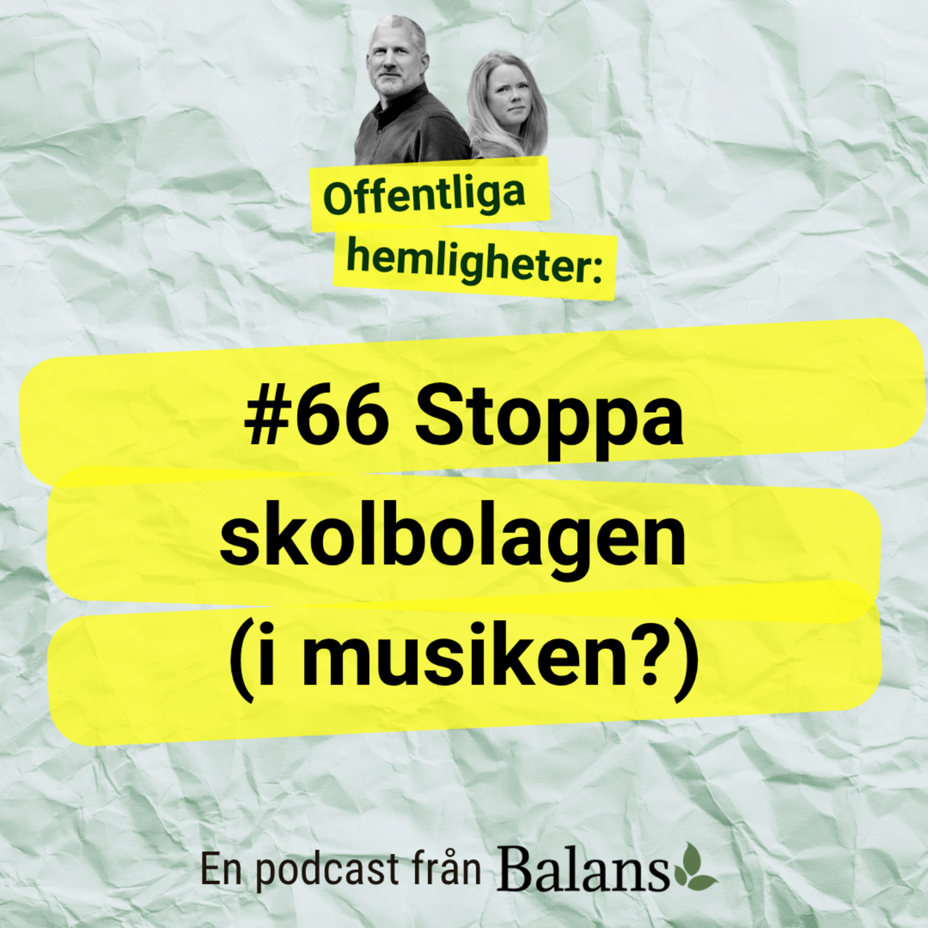 #66 Stoppa skolbolagen (i musiken?) episode artwork