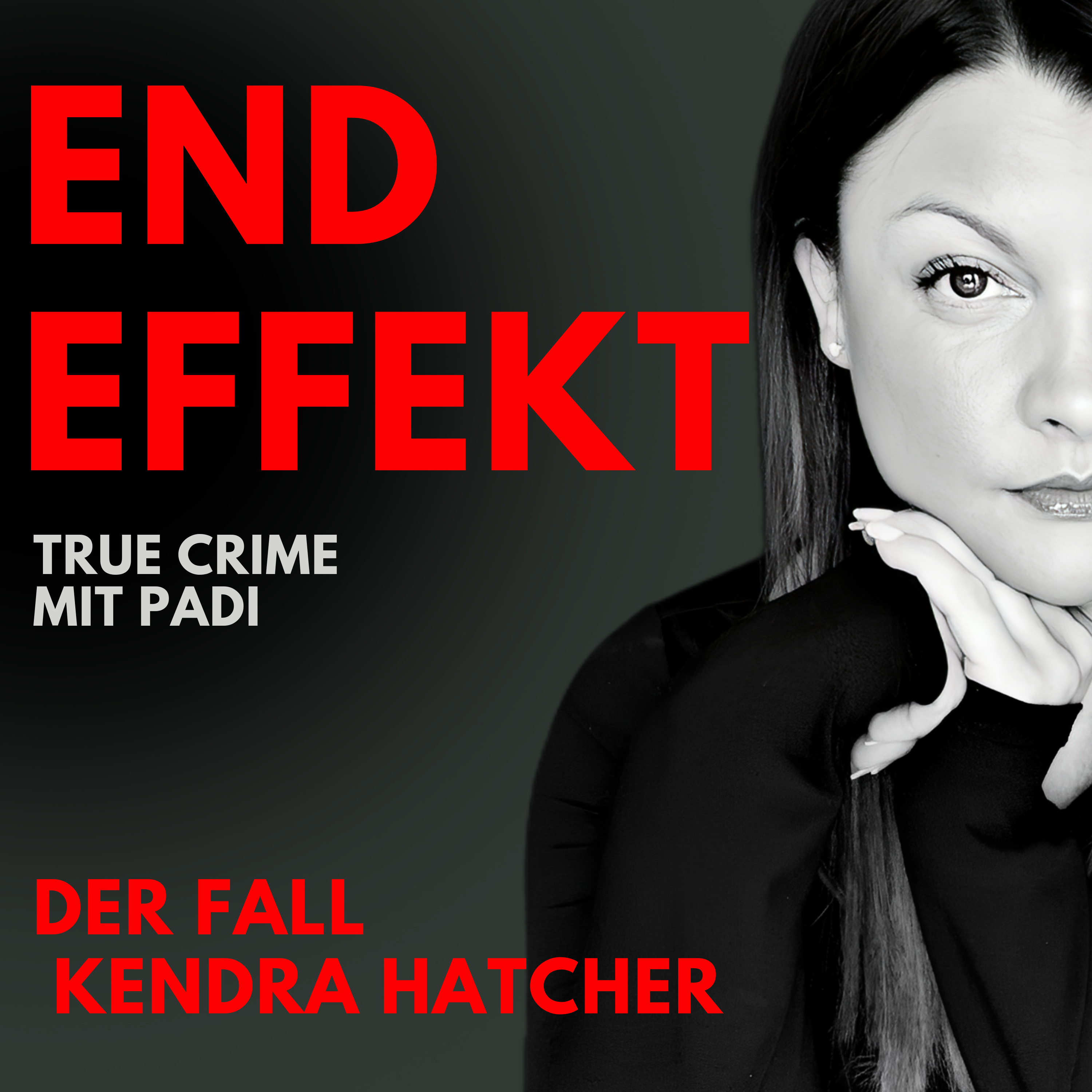 ENDEFFEKT True Crime mit Padi