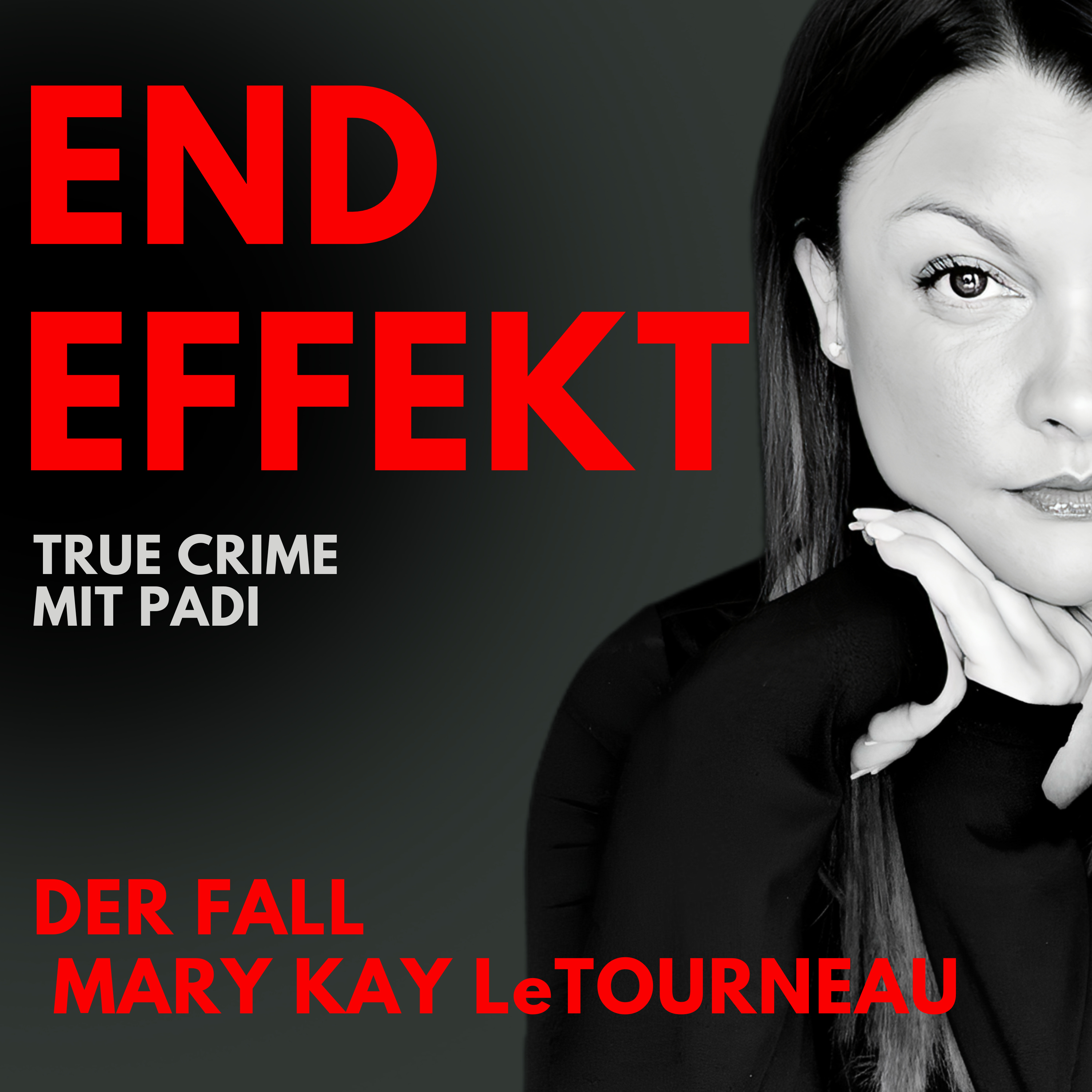 ENDEFFEKT True Crime mit Padi