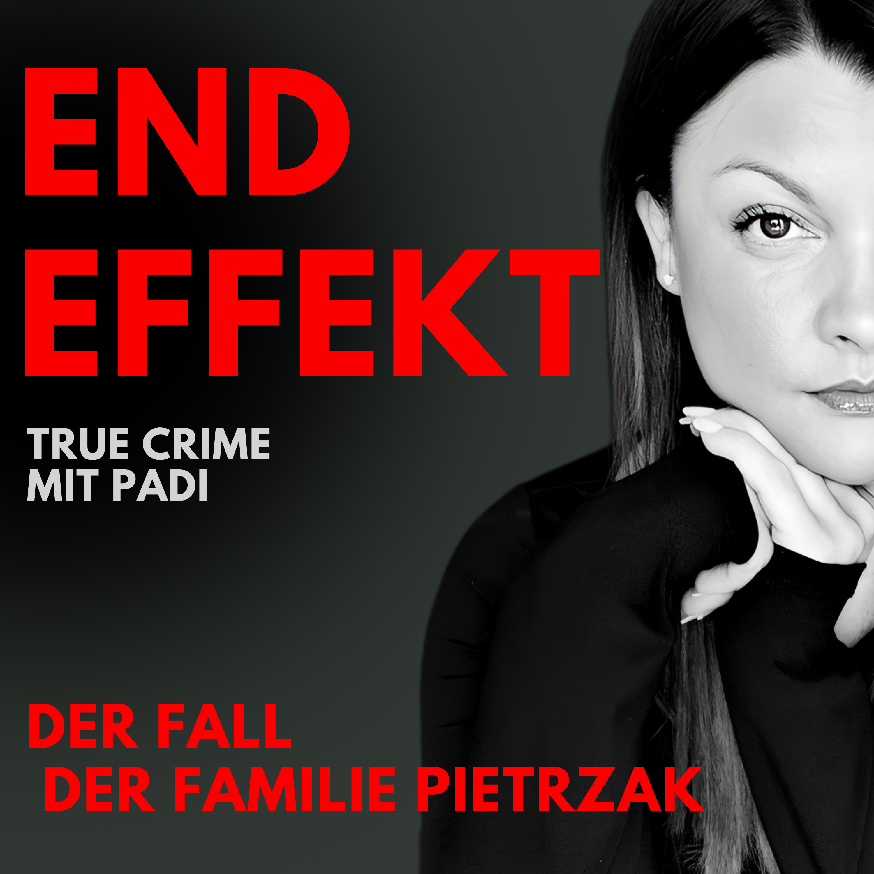ENDEFFEKT True Crime mit Padi