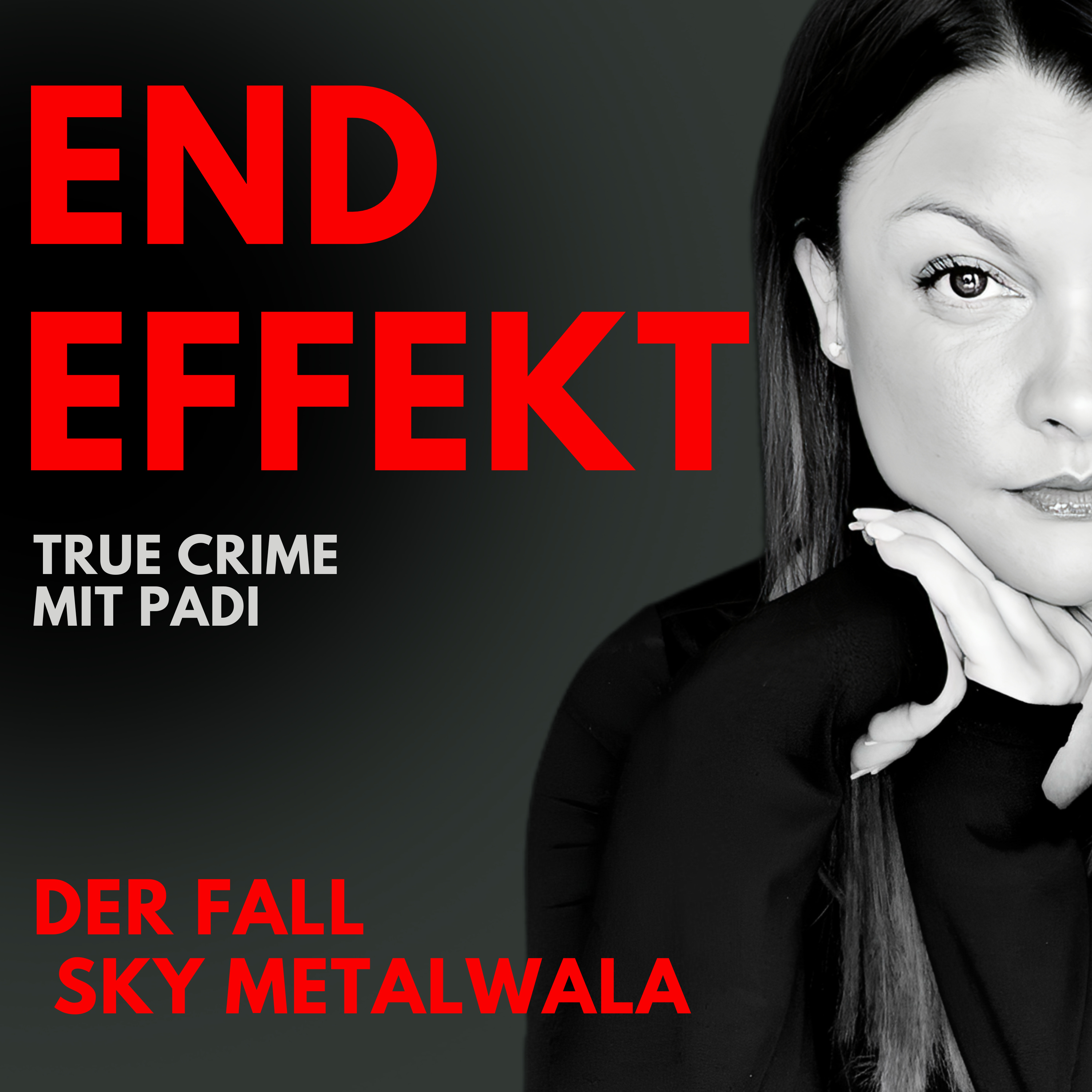 ENDEFFEKT True Crime mit Padi
