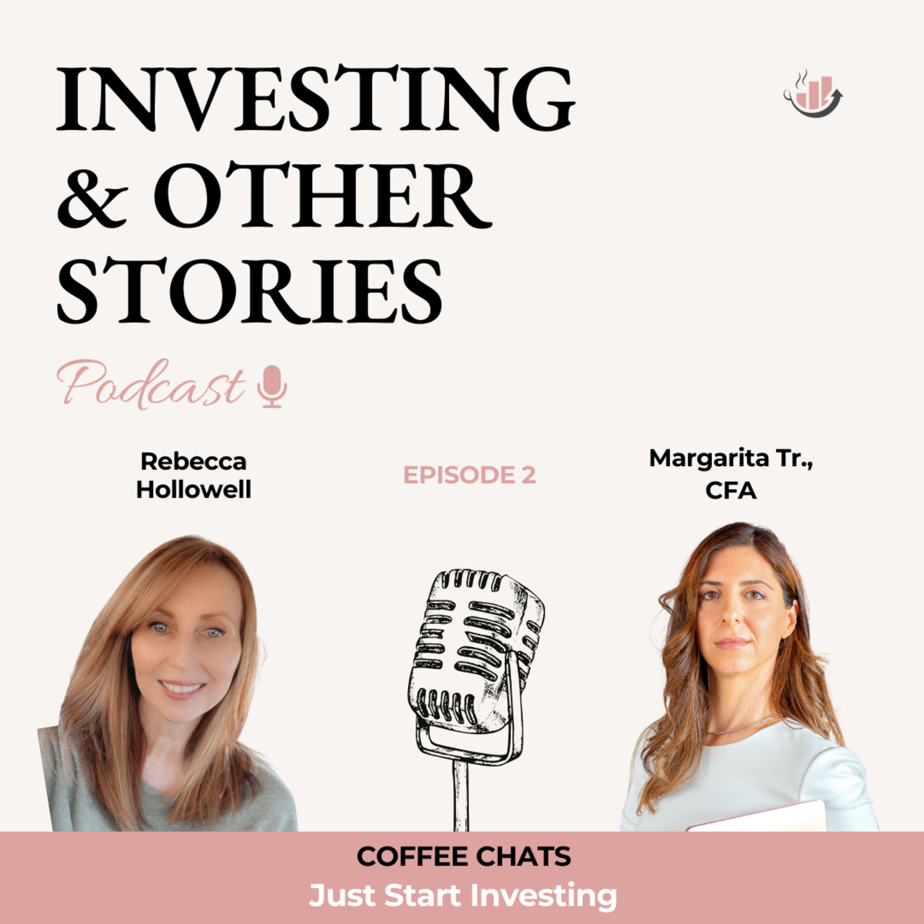 2: Beginner Coffee Chats - Just Start Investing episode artwork