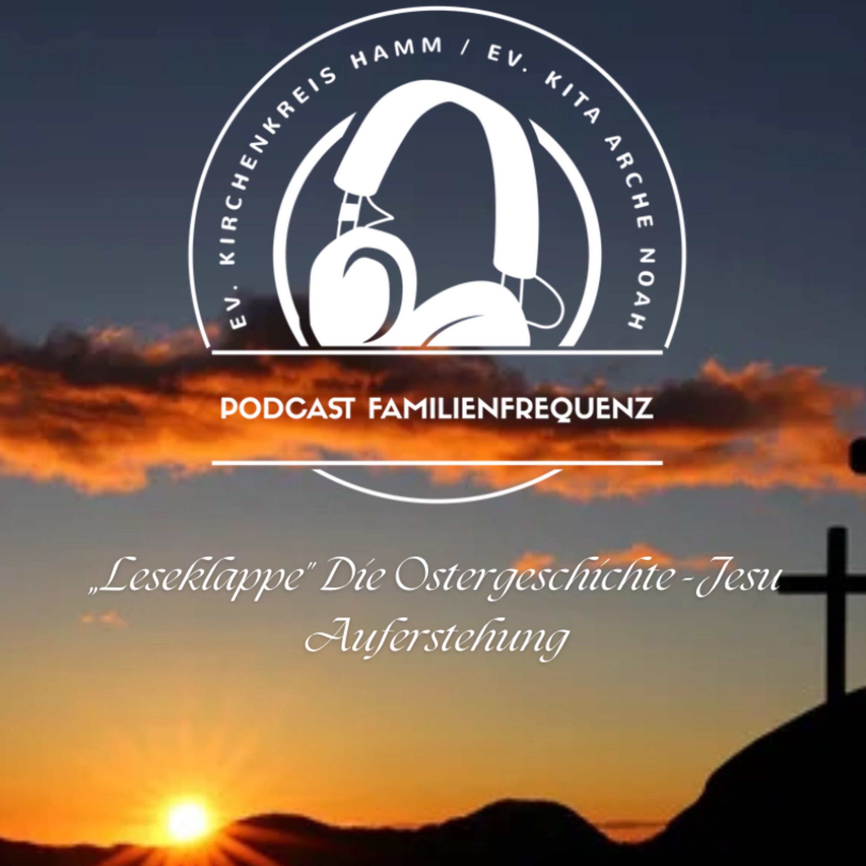Podcast FamilienFrequenz / Ev. Kita Arche Noah