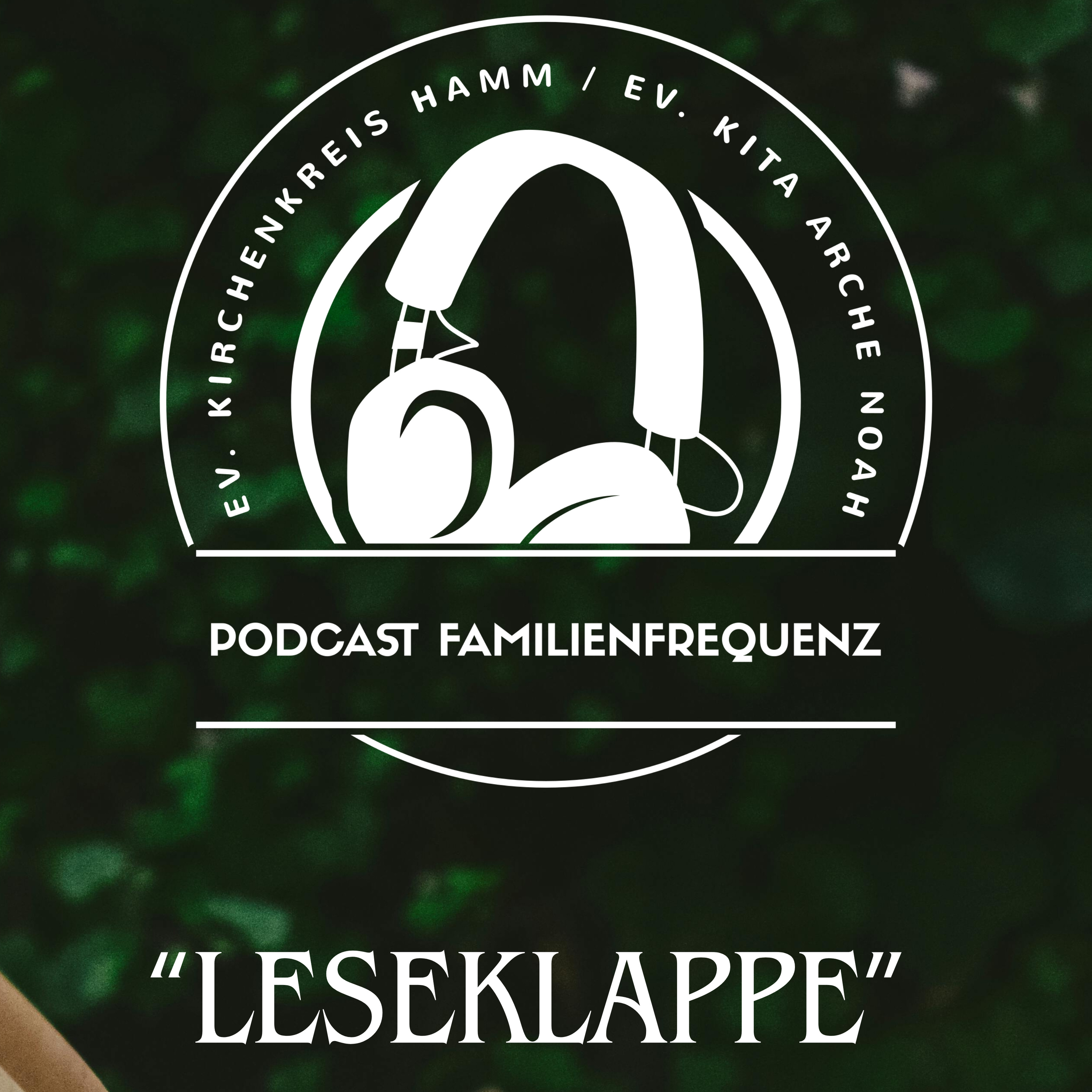 Podcast FamilienFrequenz / Ev. Kita Arche Noah
