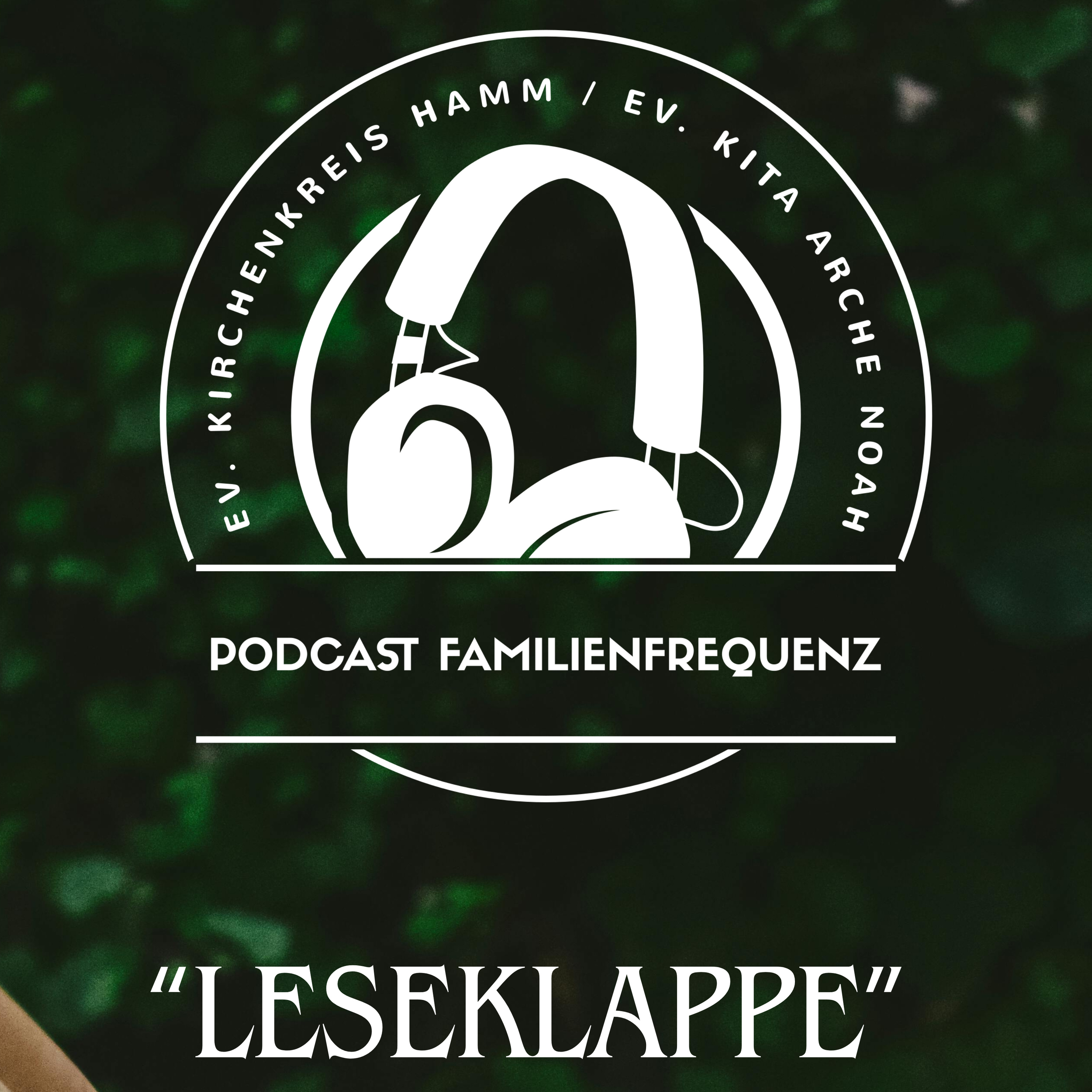 Podcast FamilienFrequenz / Ev. Kita Arche Noah