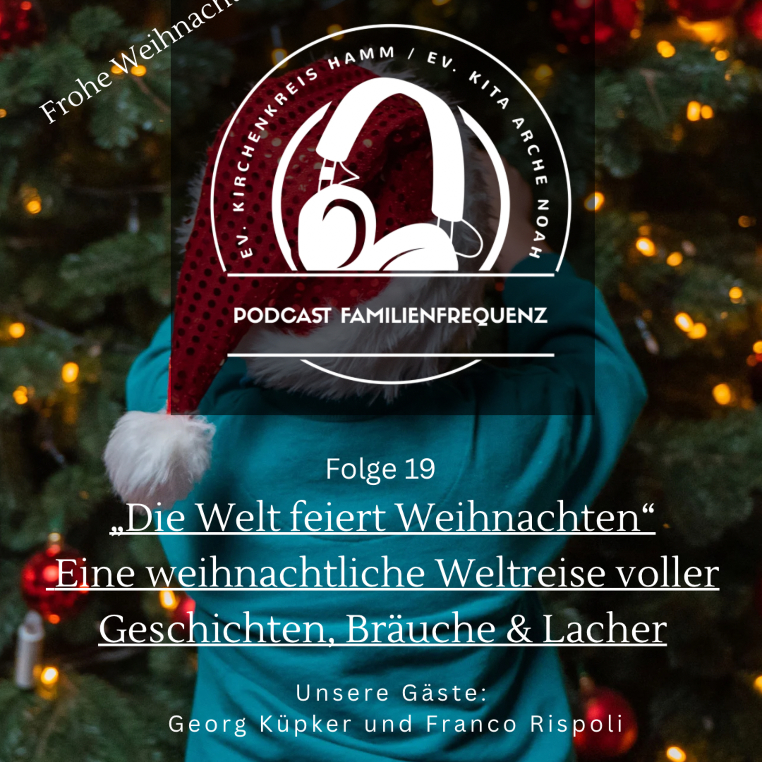 Podcast FamilienFrequenz / Ev. Kita Arche Noah