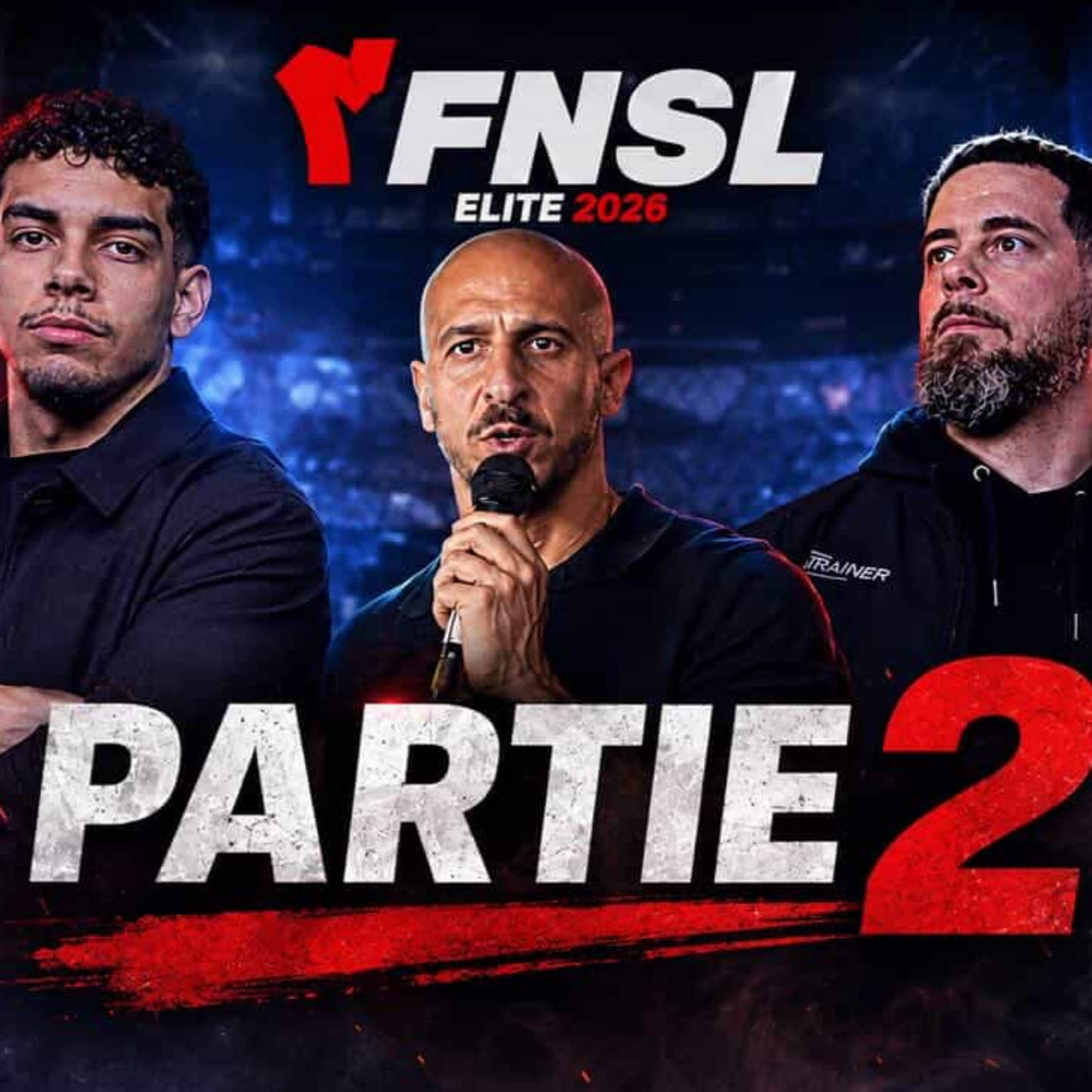 ÉPISODE EXCLUSIF FNSL ÉLITE PARTIE 2 episode artwork