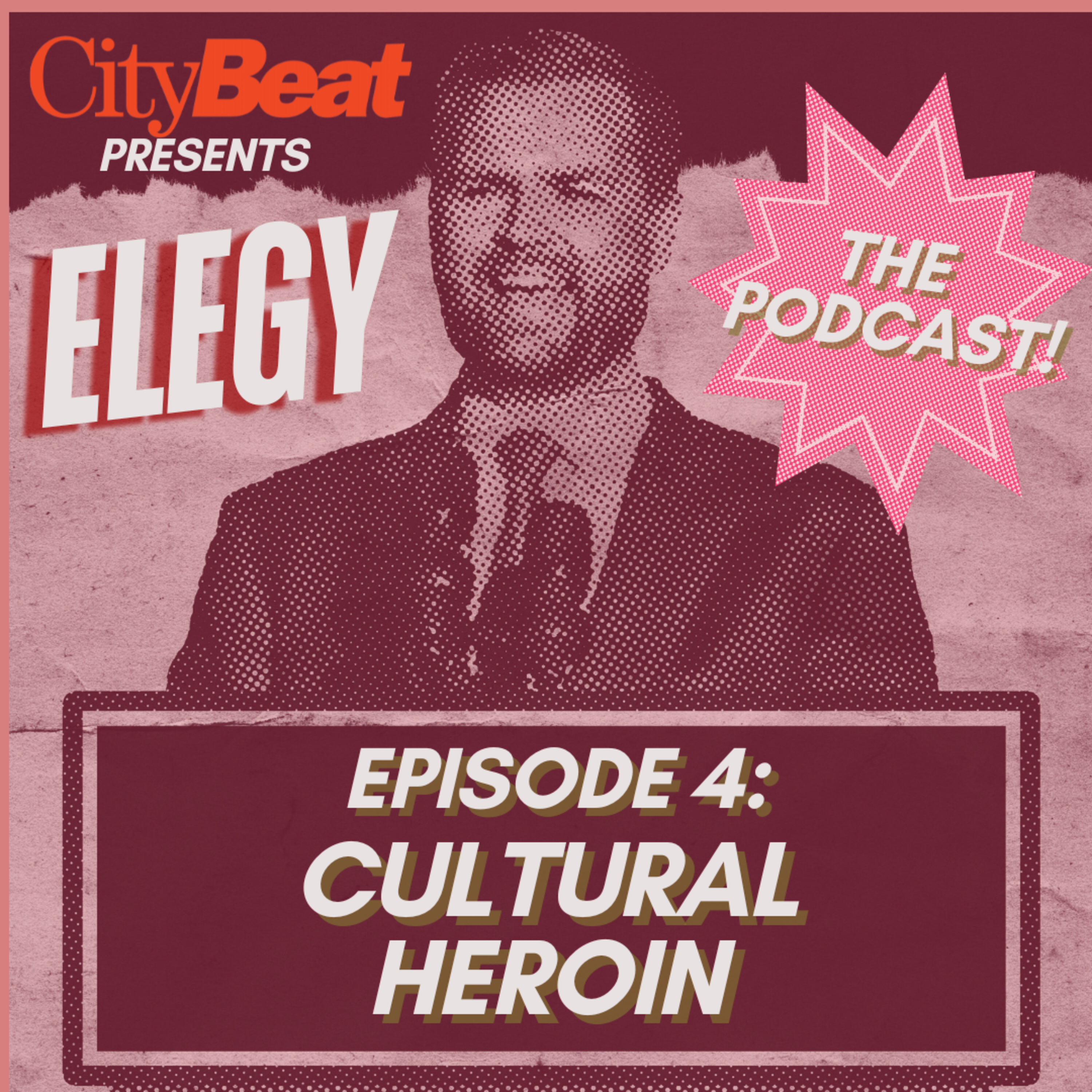 Ep. 4: Cultural Heroin episode artwork