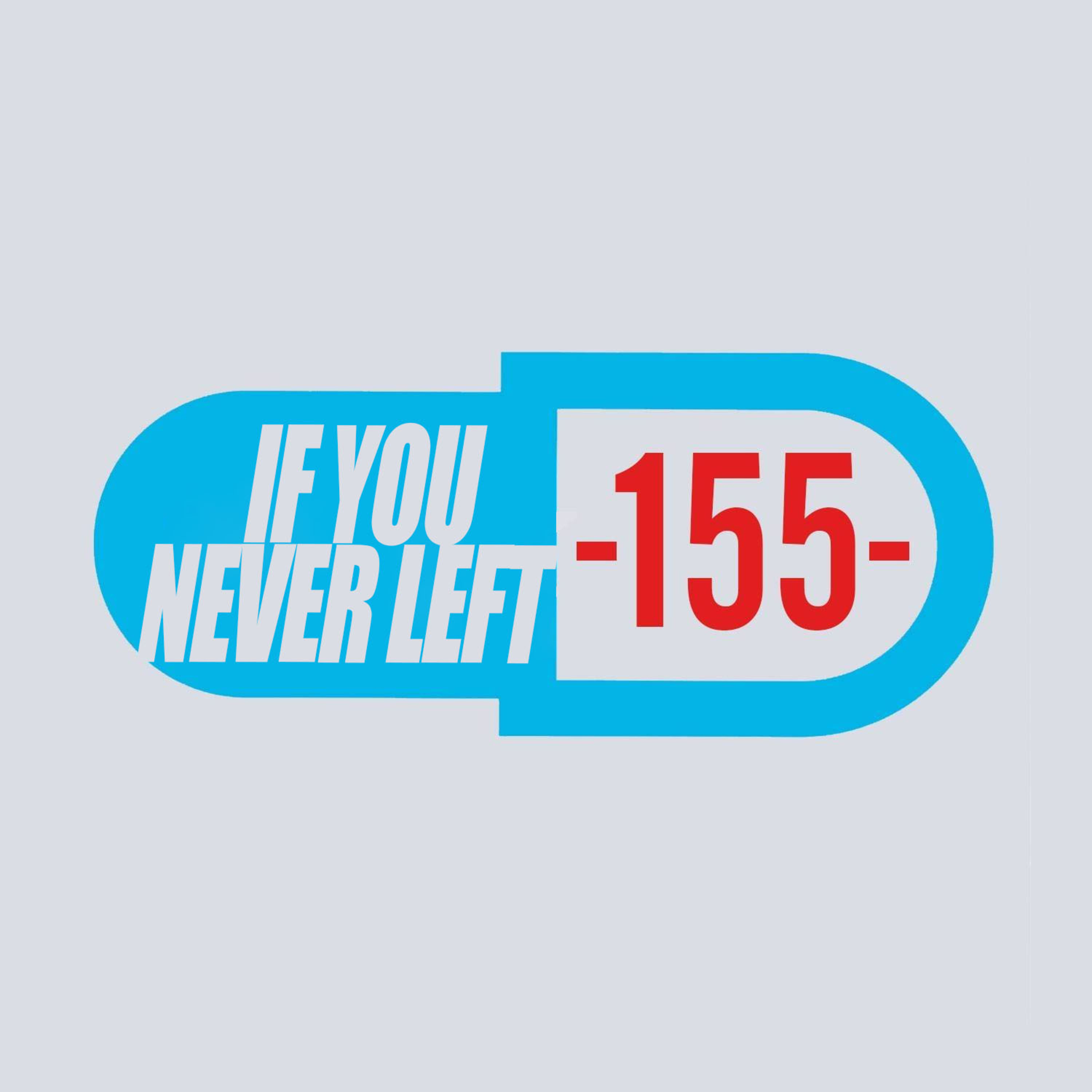 IF YOU NEVER LEFT episode artwork