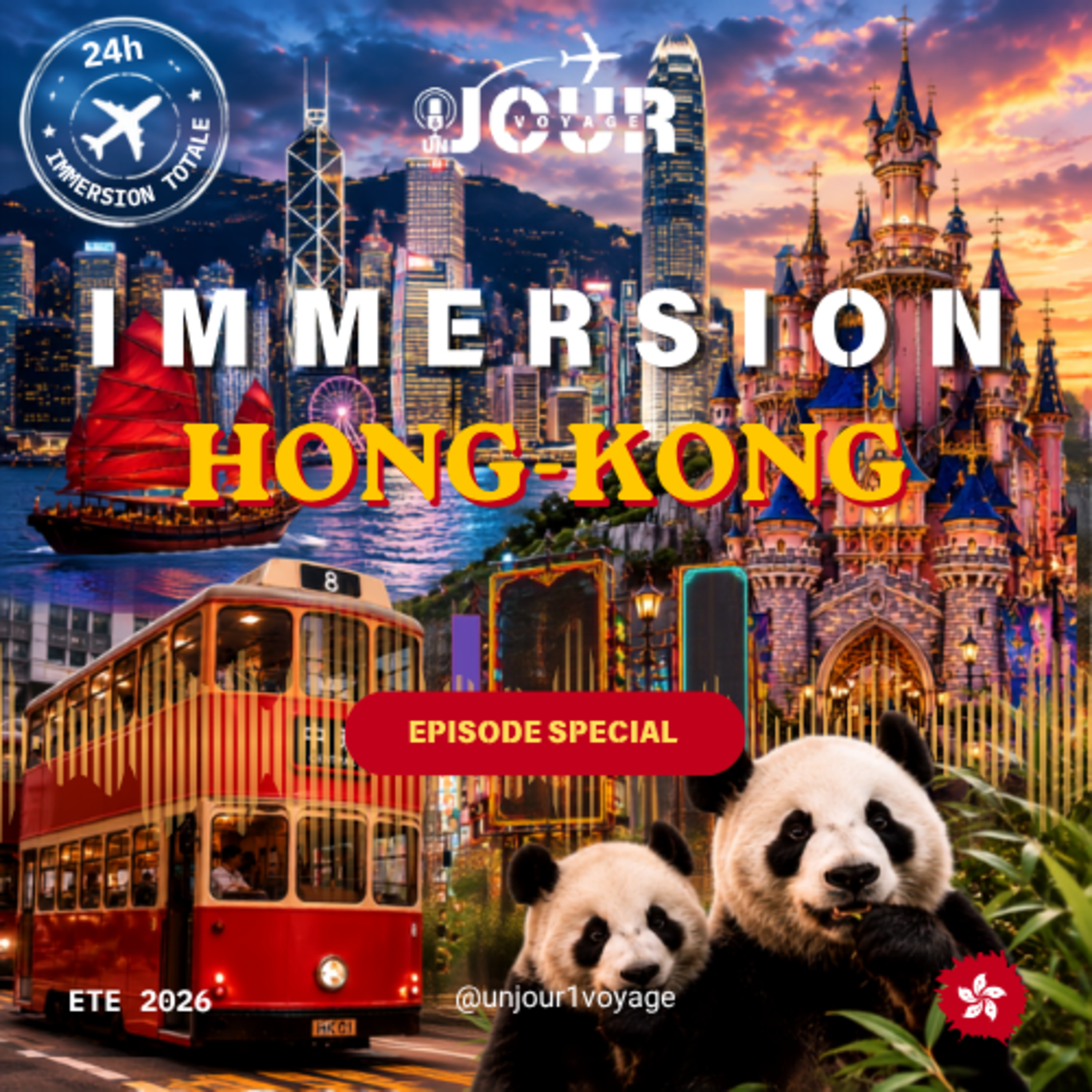 IMMERSION - HONG-KONG - UN JOUR UN VOYAGE episode artwork