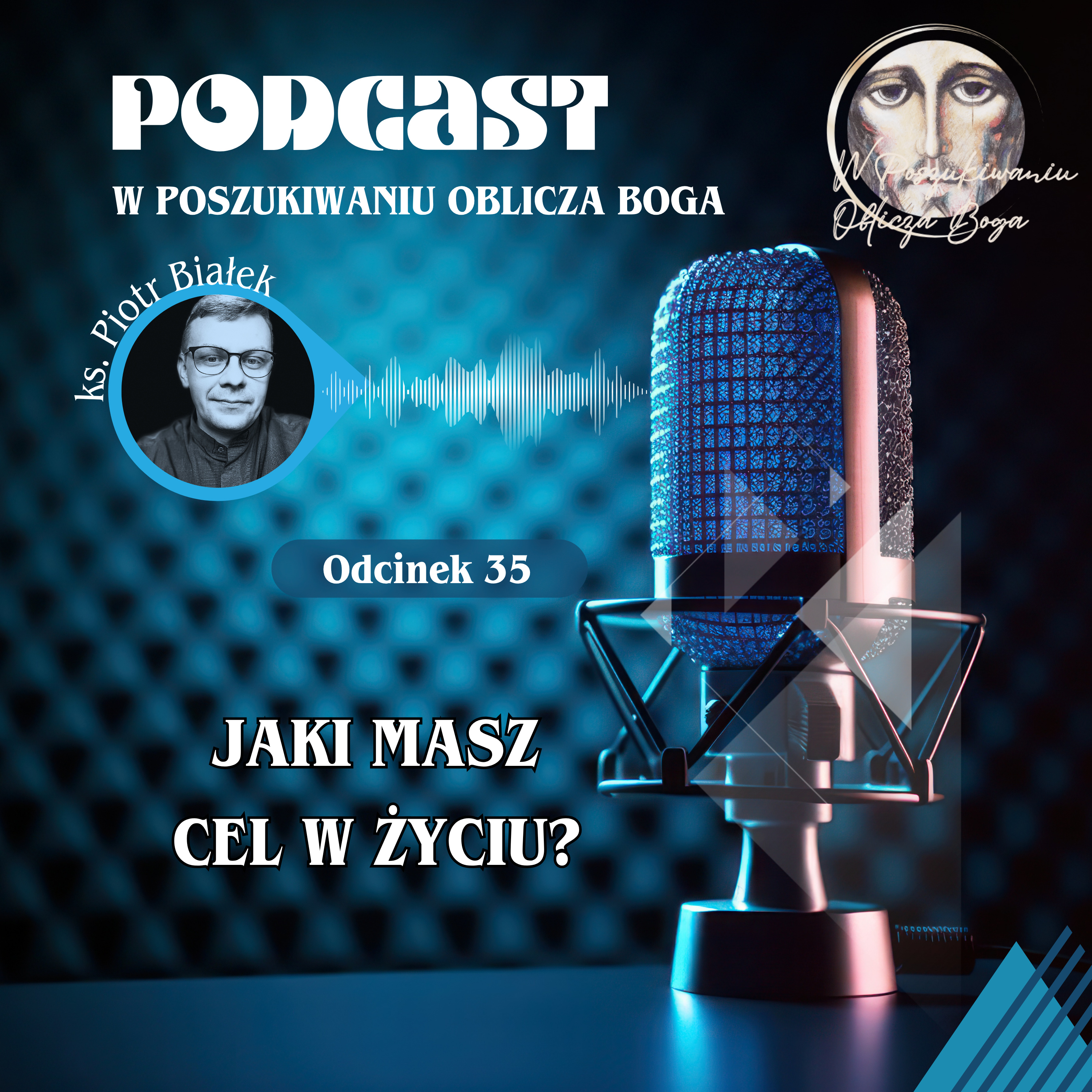 W poszukiwaniu Oblicza Boga
