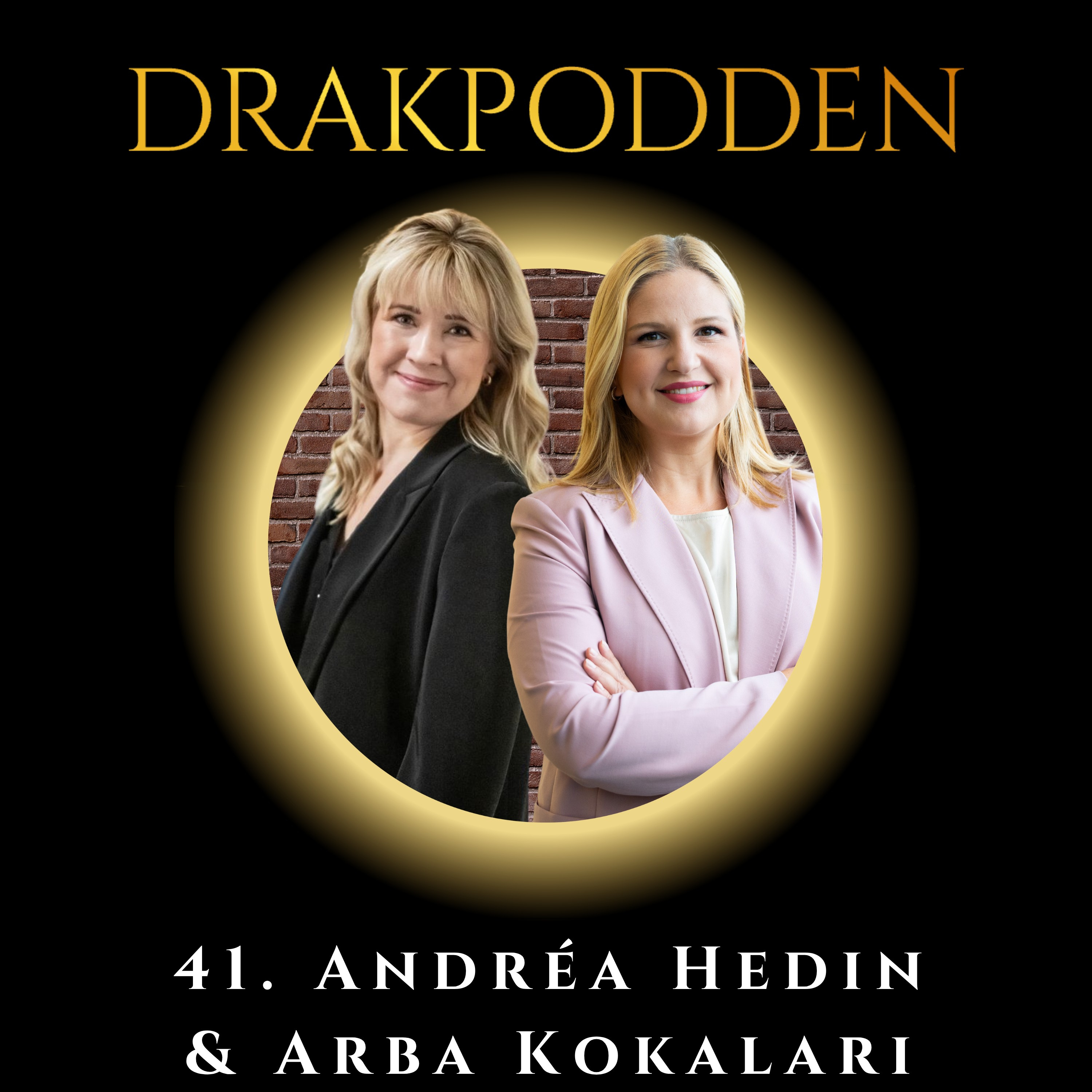 41. Andréa Hedin och Arba Kokalari – De "politiska entreprenörerna" berättar hur Moderaterna kommer bygga ett bättre Sverige för företagare och entreprenörer! episode artwork