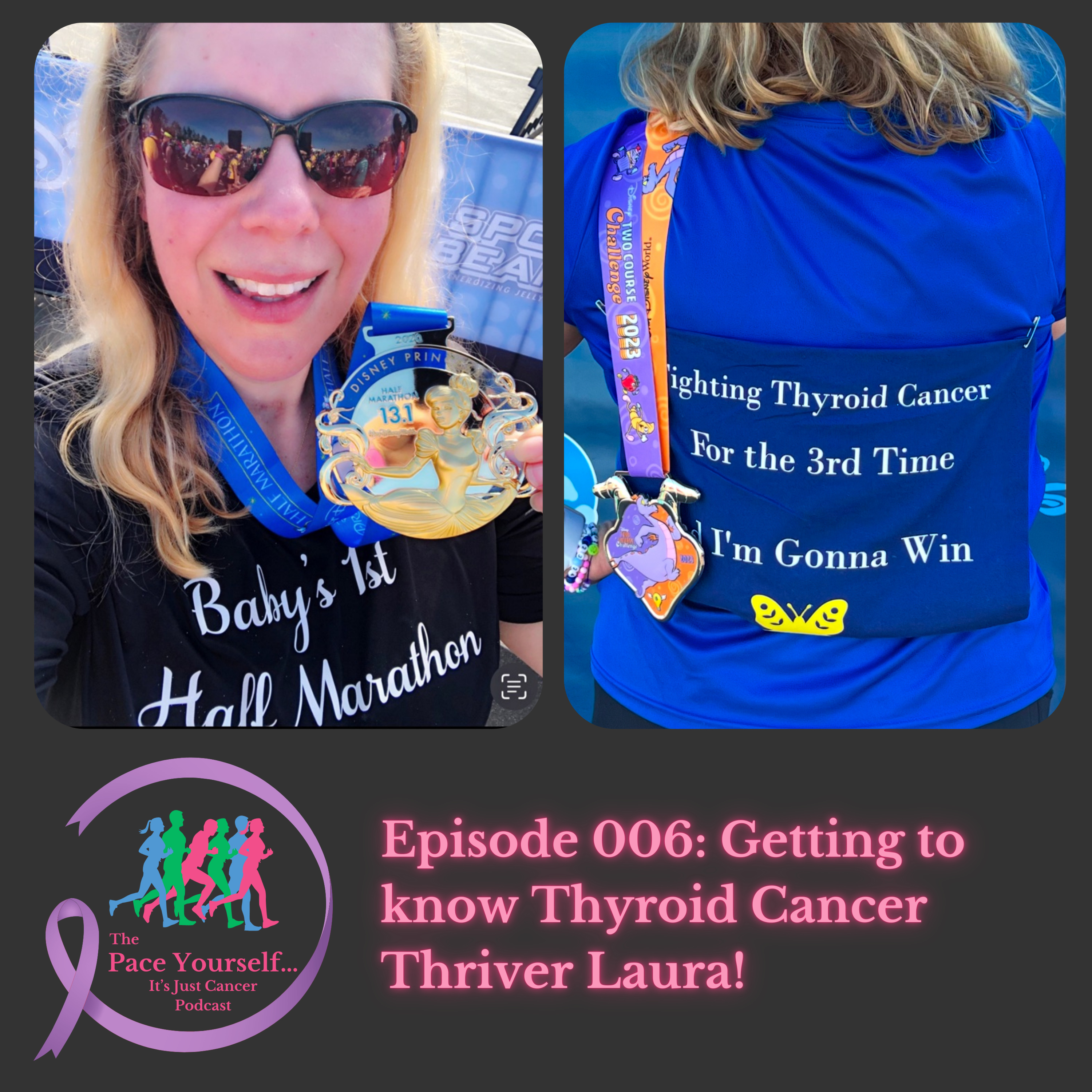 Episode 006: Getting to know Thyroid Cancer Thriver Laura!