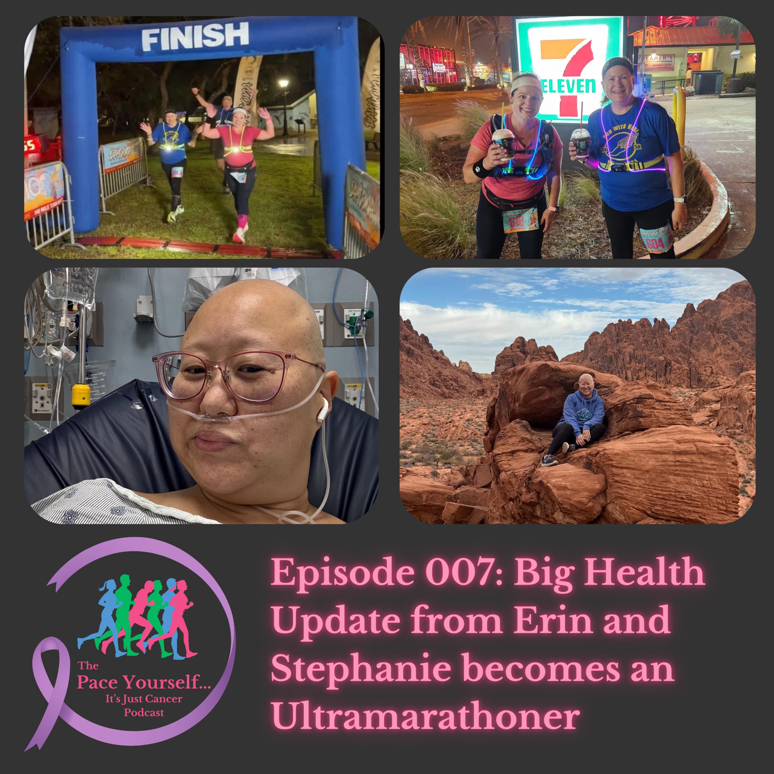 Episode 007: Big Health Update from Erin and Stephanie becomes an Ultra Marathoner