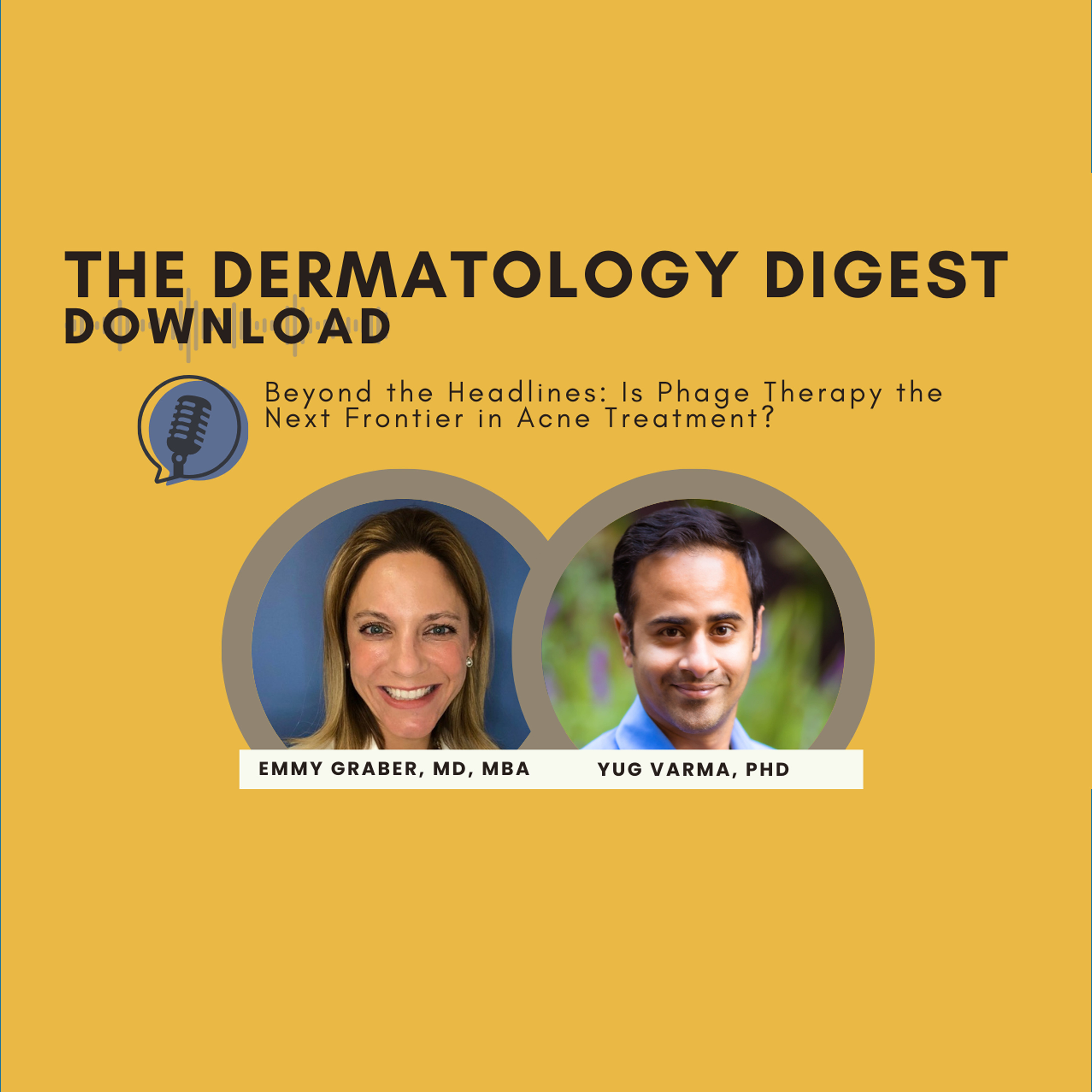 Beyond the Headlines: Is Phage Therapy the Next Frontier in Acne Treatment? episode artwork