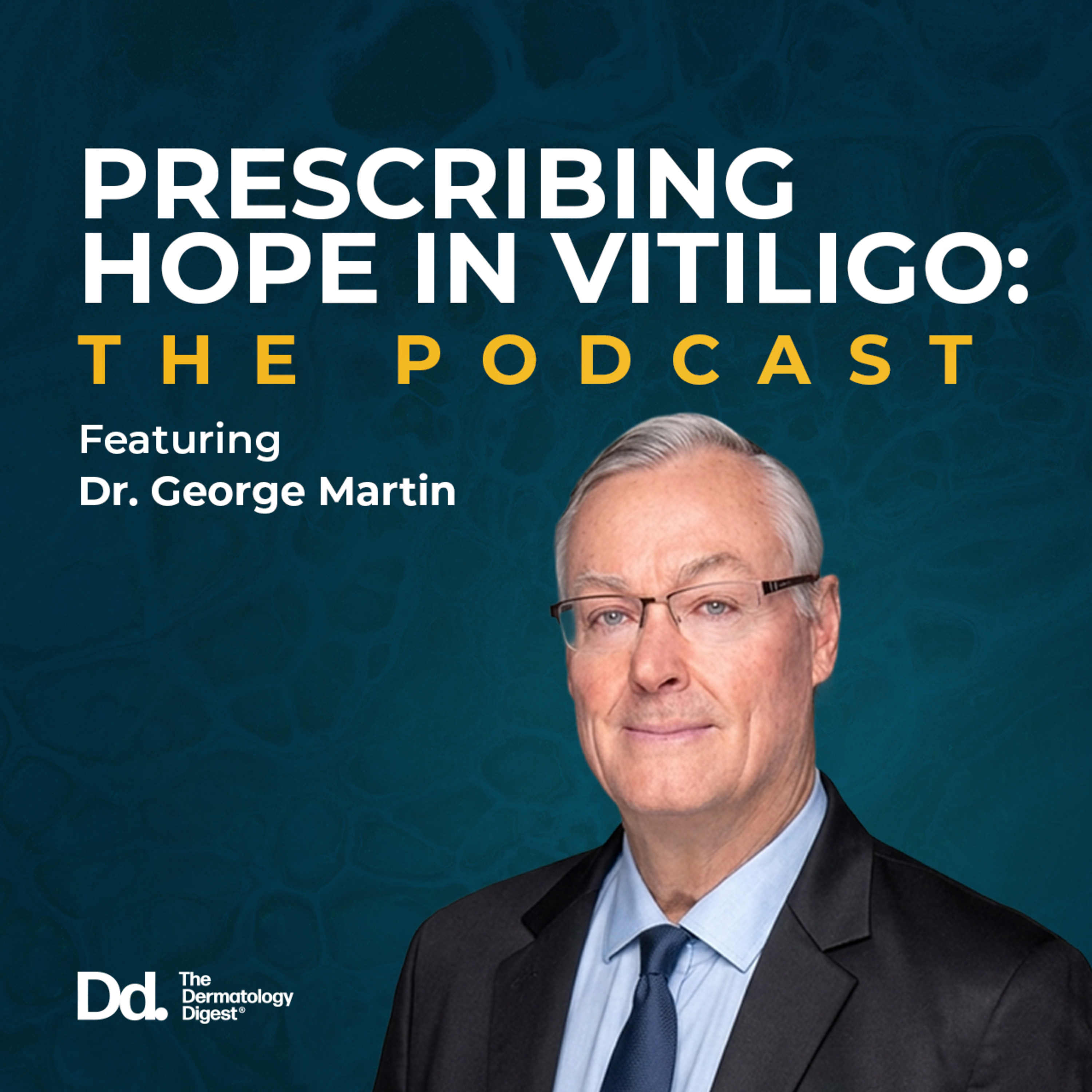 Prescribing Hope in Vitiligo: The Podcast episode artwork