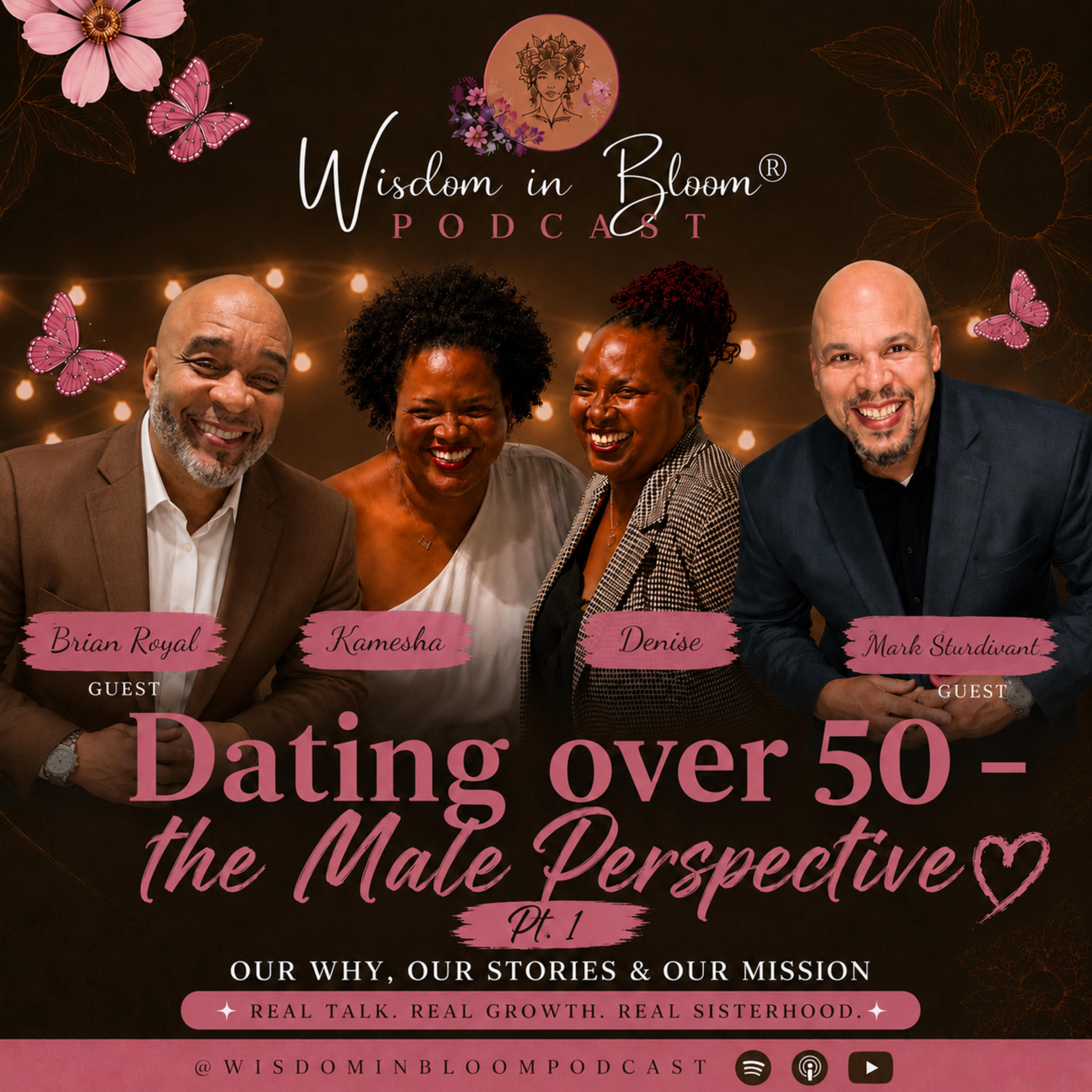 Ep21: Dating Over 50 – The Male Perspective (Part 1) with Brian Royal & Mark Sturdivant episode artwork