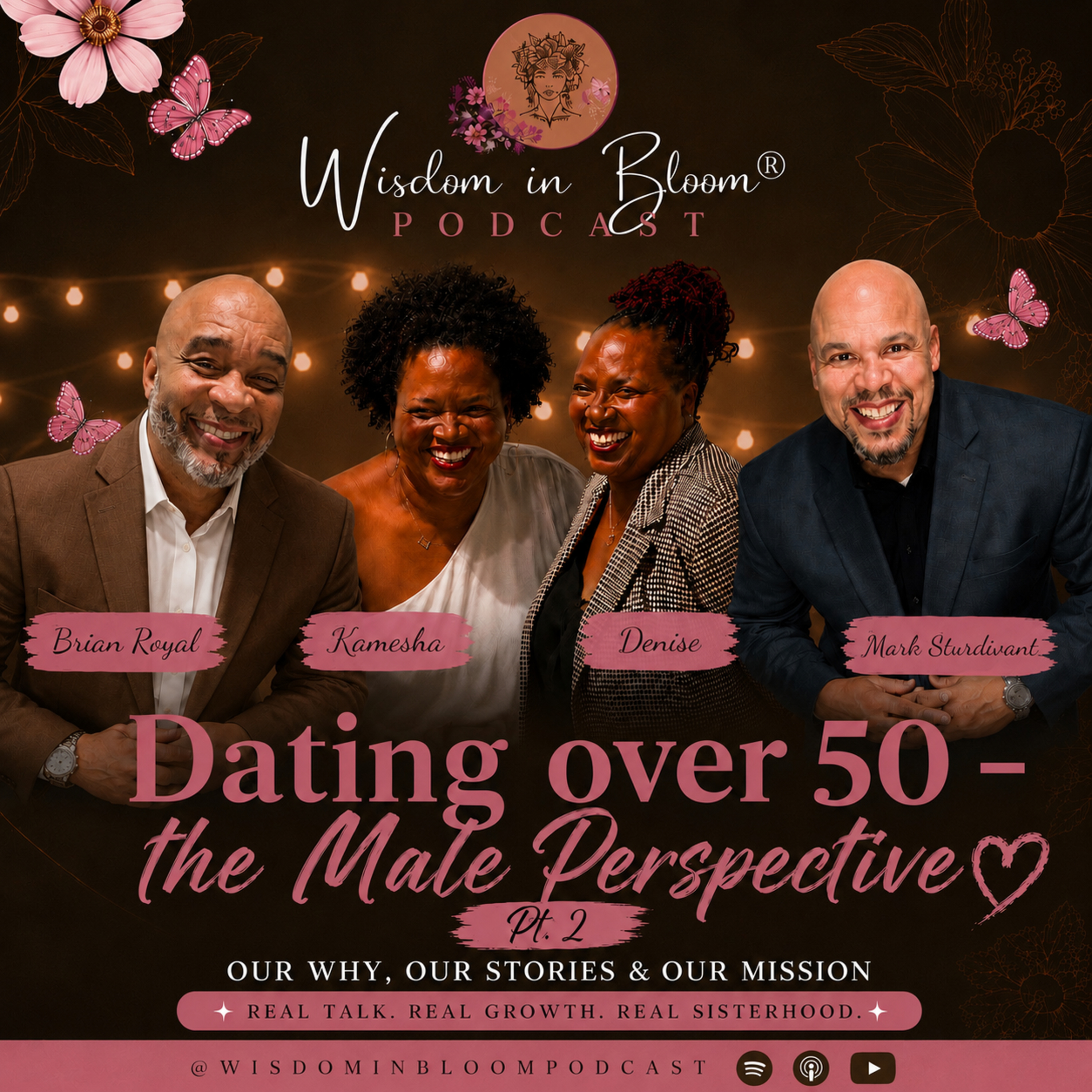 Ep22: Dating Over 50 – The Male Perspective (Part 2) with Brian Royal & Mark Sturdivant episode artwork