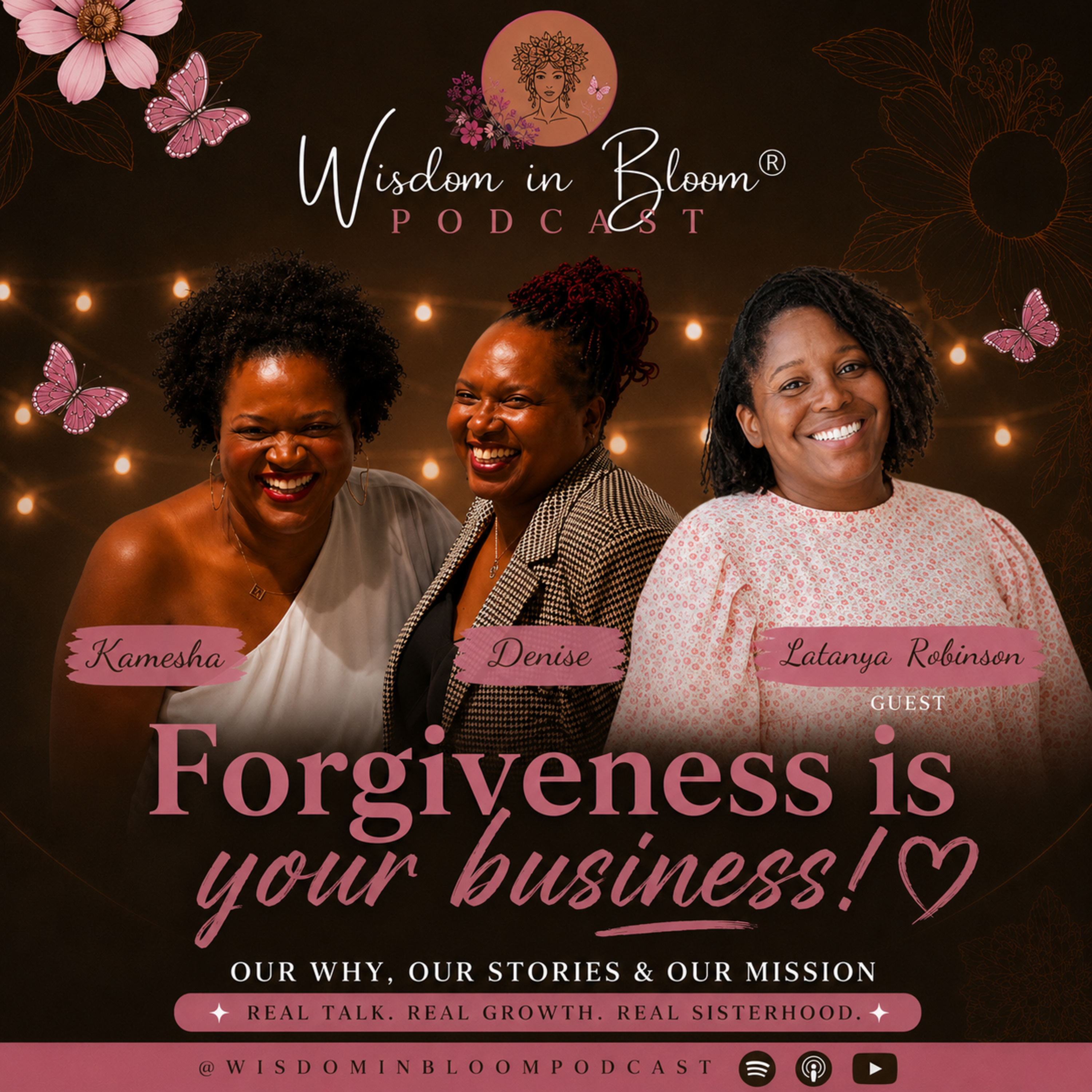 Ep31: Forgiveness is your Business w/LaTanya Robinson episode artwork