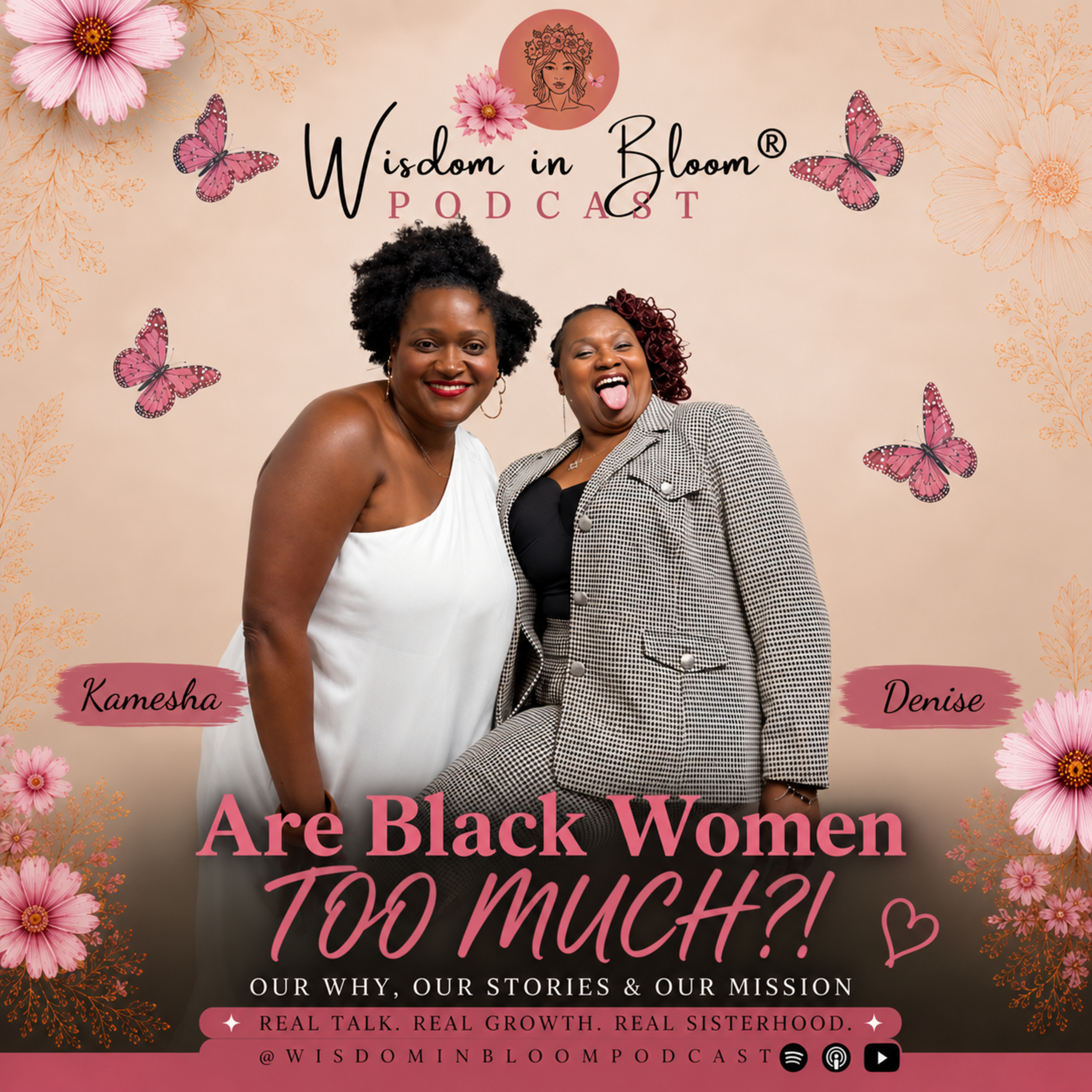 Ep51: Are Black Women TOO MUCH?!