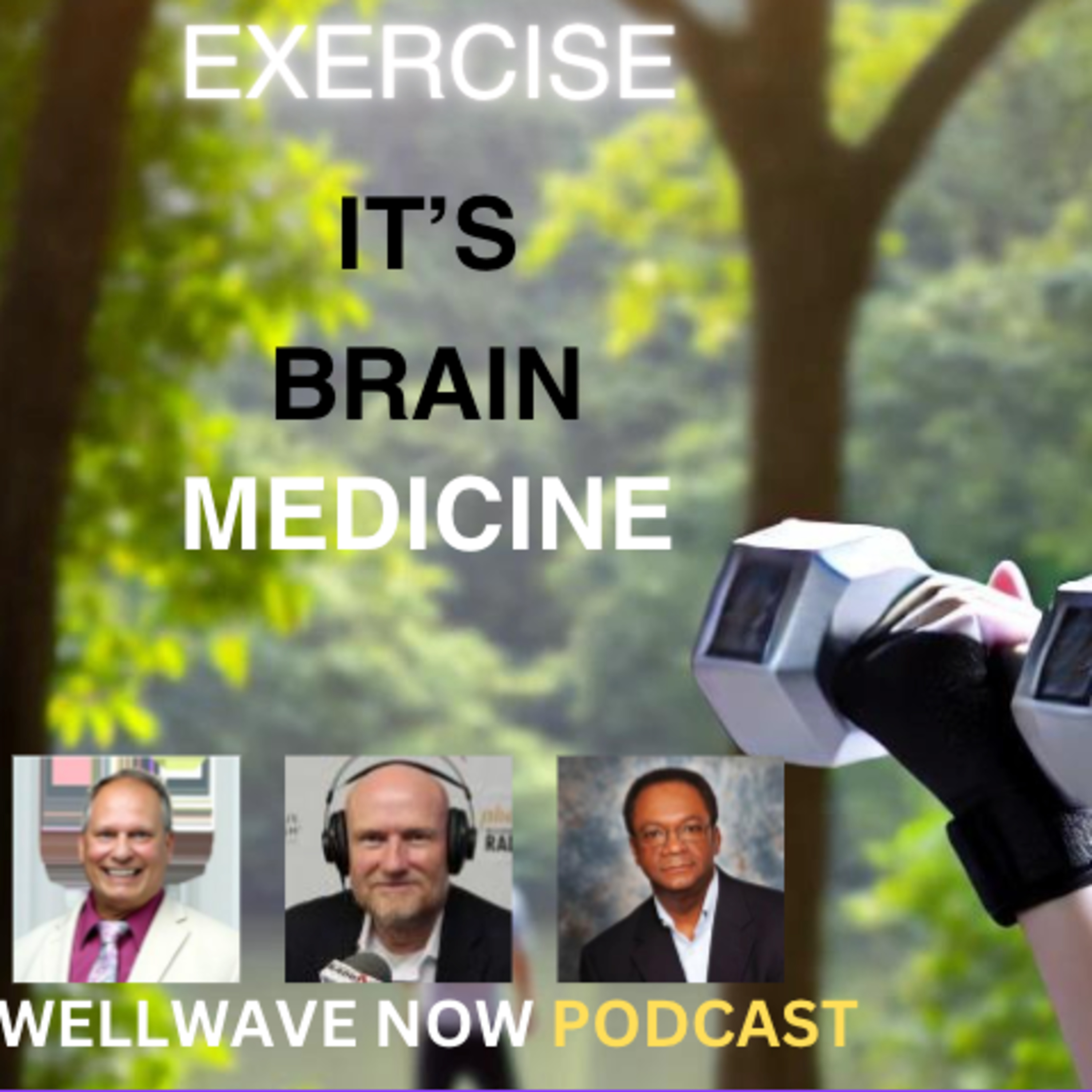 Exercise, It's Great Brain Medicine episode artwork
