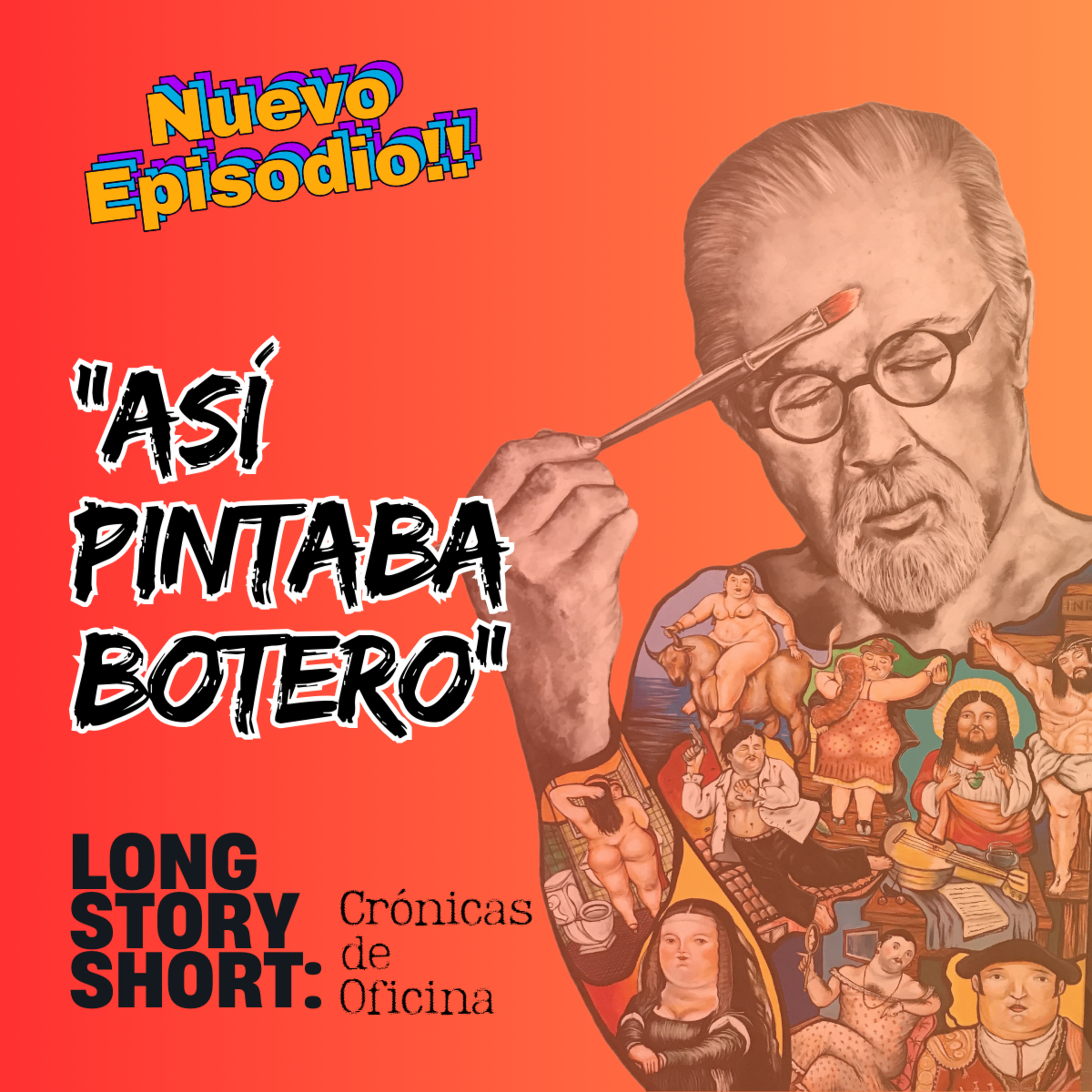 Así pintaba Botero - Serie "Amiguismo" episode artwork