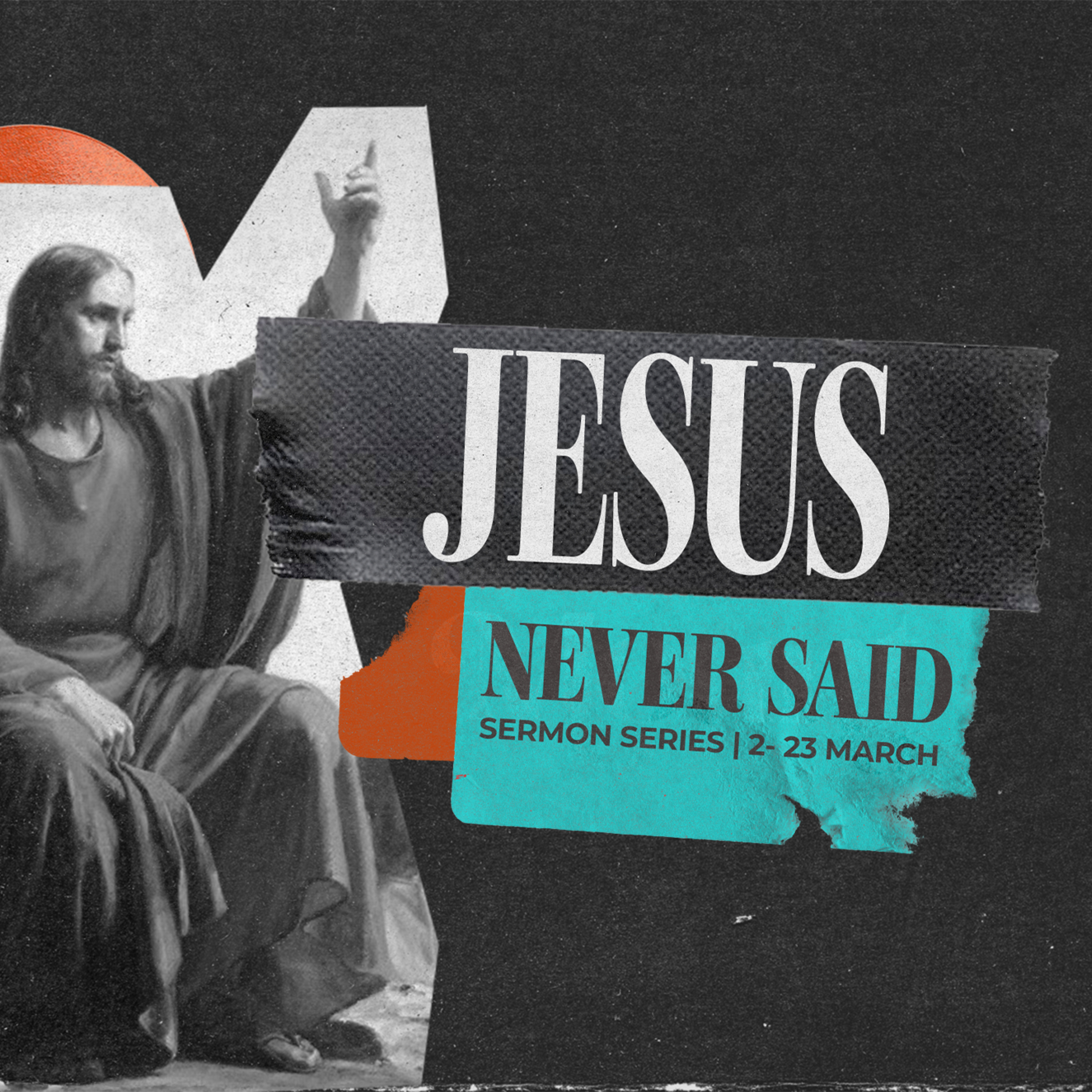 Jesus Never Said, Week 3 // Brent Pittaway (Eng PM) episode artwork
