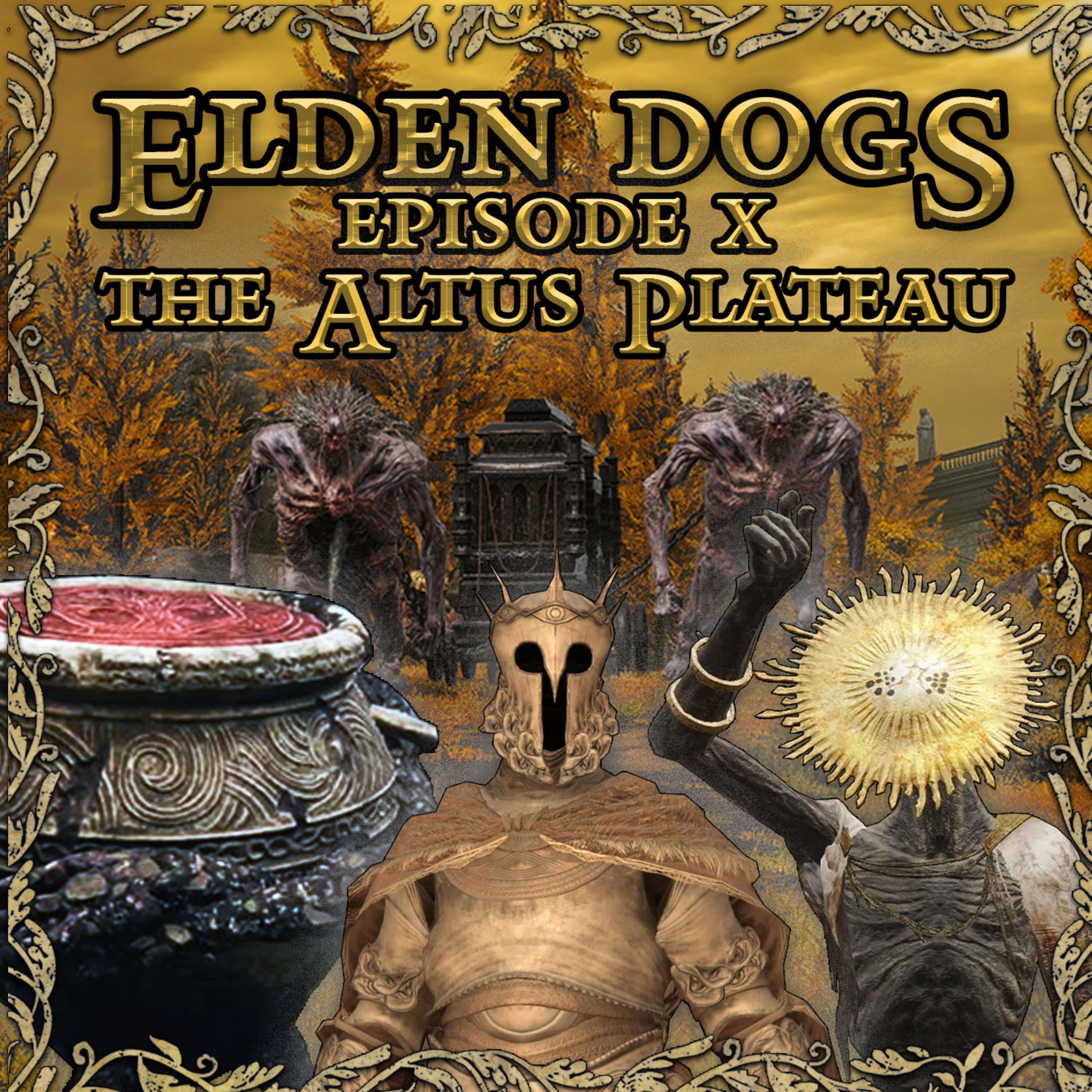10 - Altus Plateau episode artwork