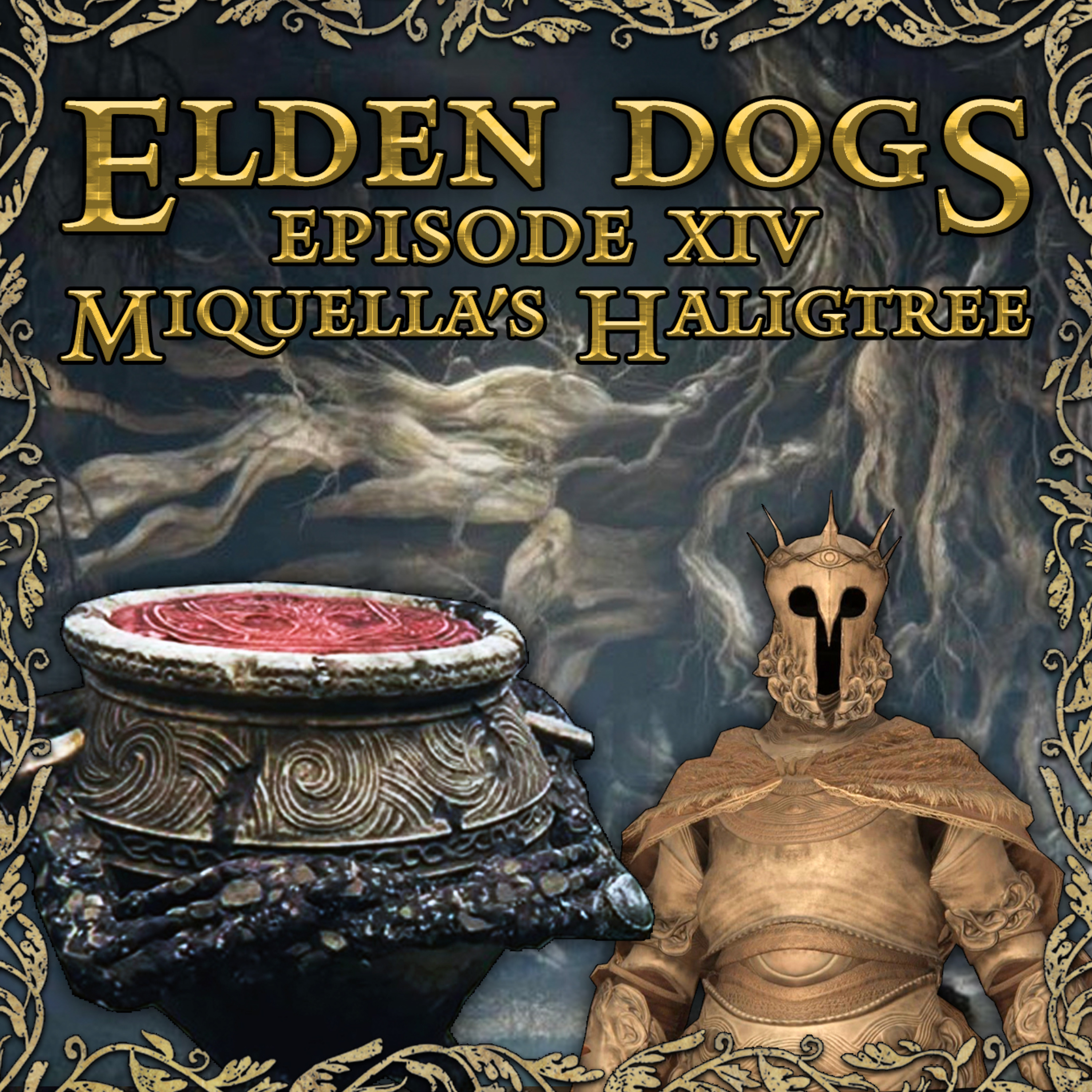 14 - Haligtree & Consecrated Snowfield episode artwork