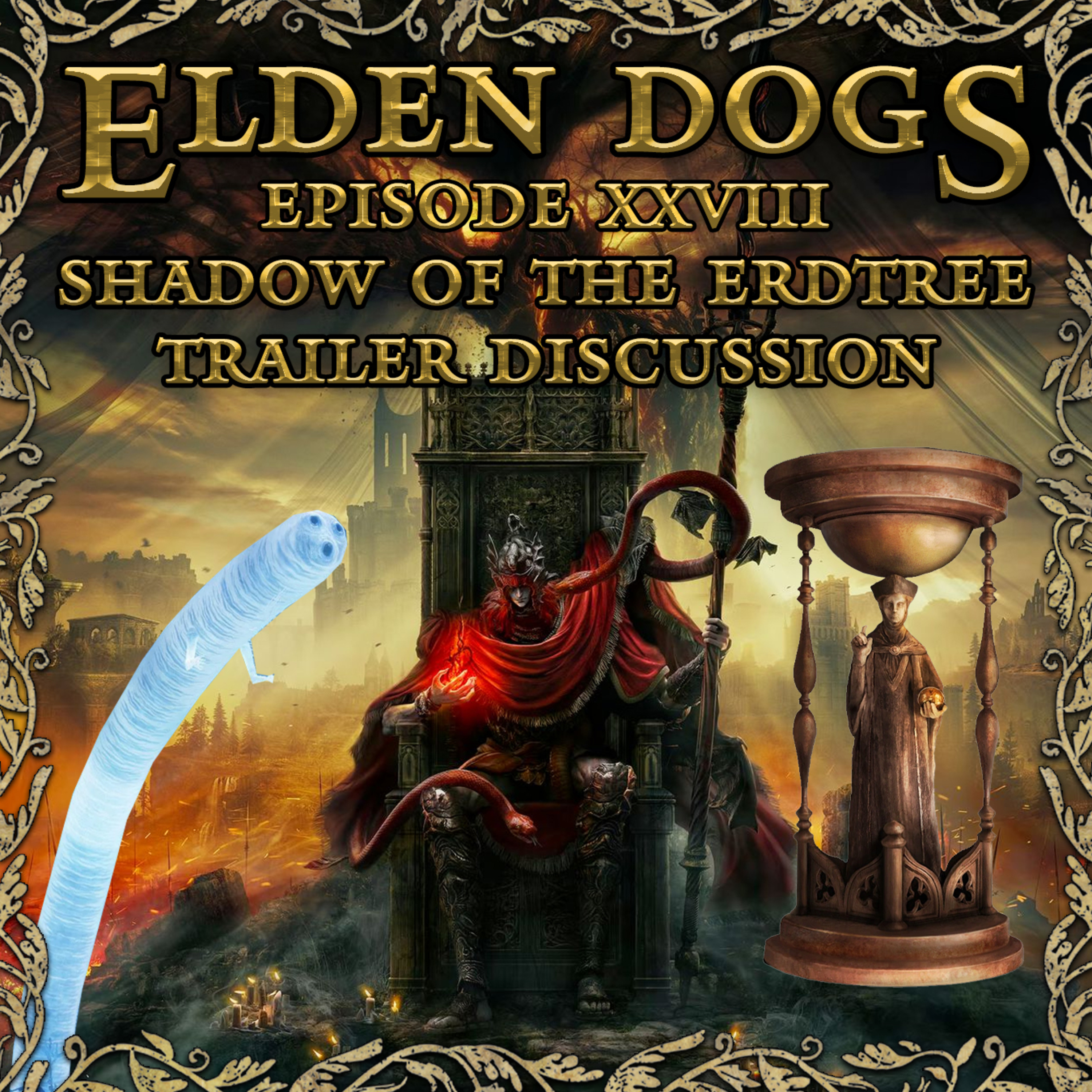 28 - Shadow of the Erdtree Trailer Discussion episode artwork