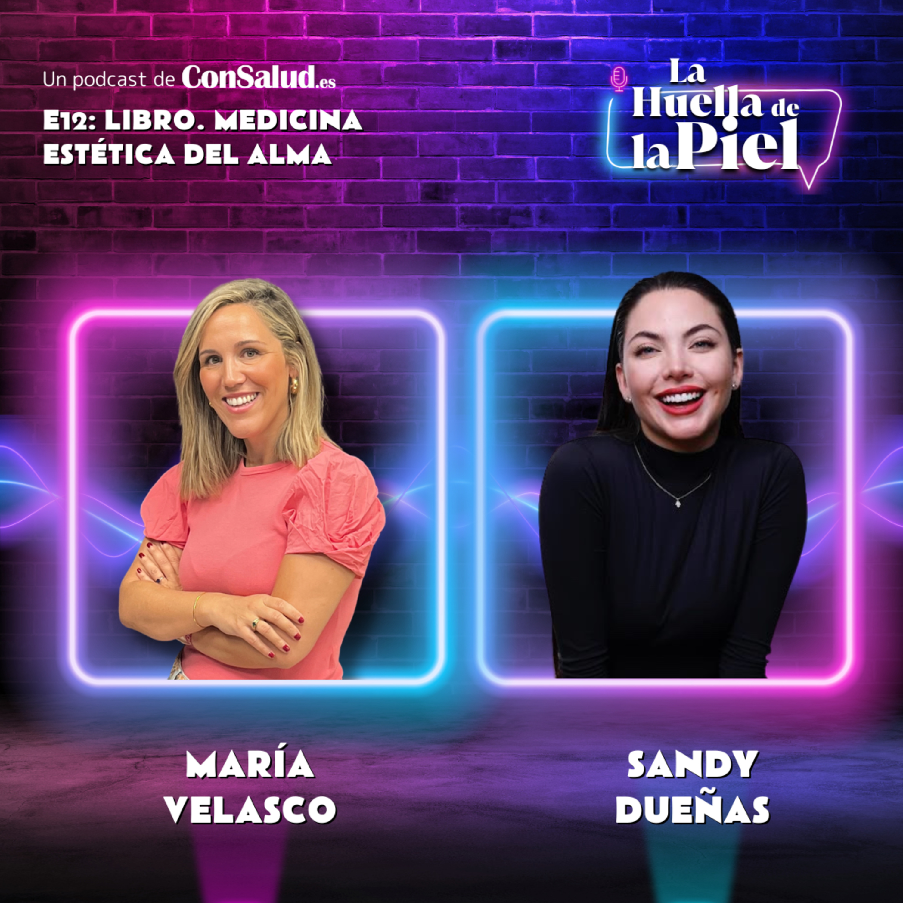 T3. E12. Sandy Dueñas: Medicina Estética del Alma episode artwork