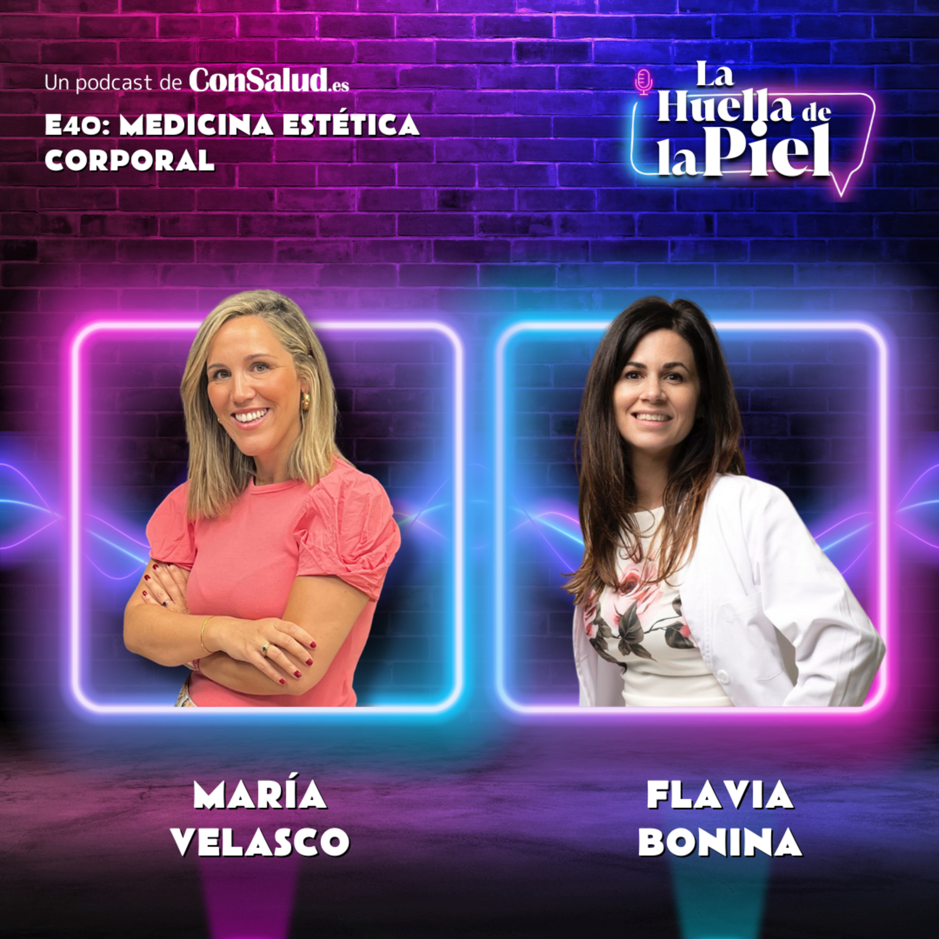 T3. E40. Flavia Bonina: Medicina Estética corporal episode artwork