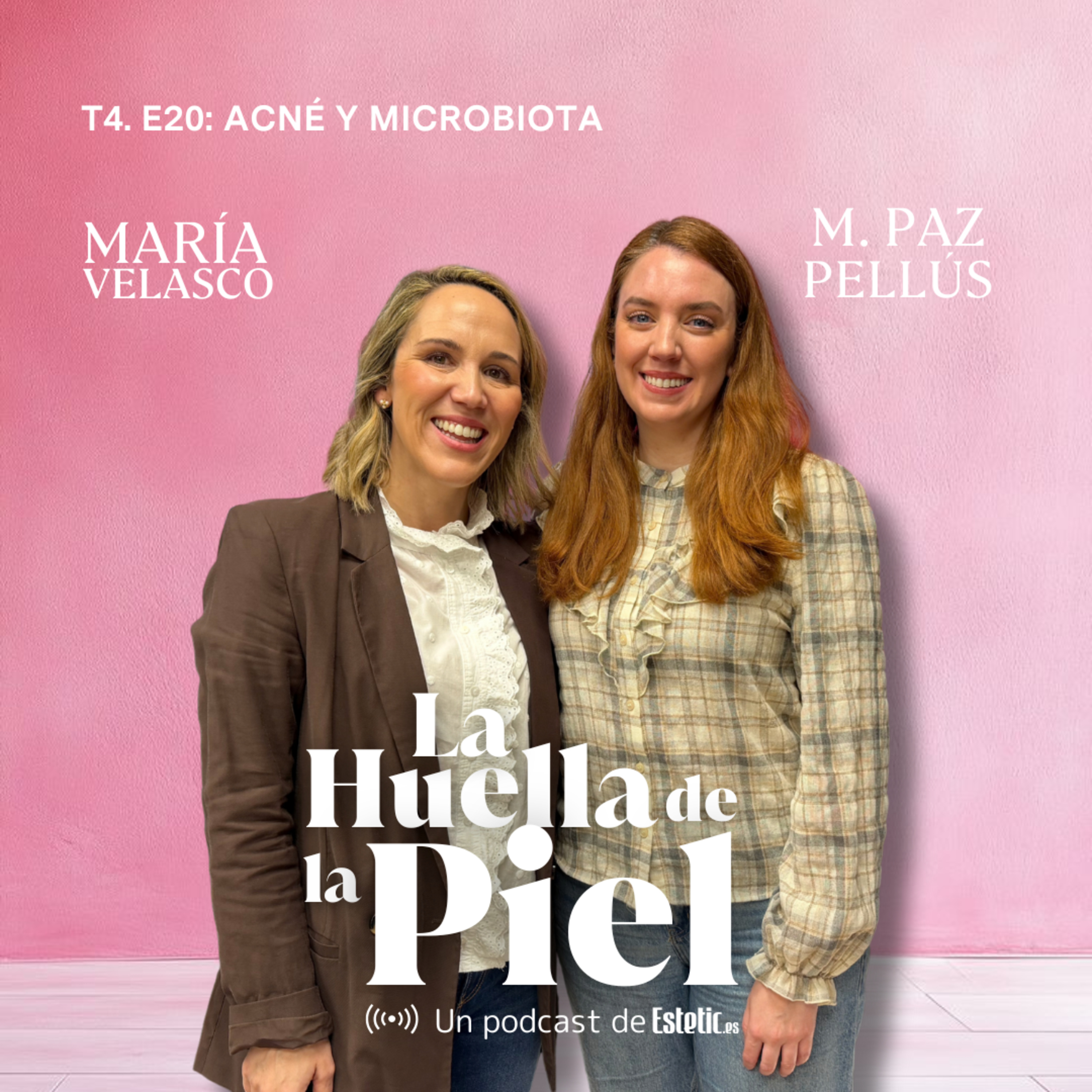 T4. E20. M.Paz Pellús: Acné y microbiota episode artwork