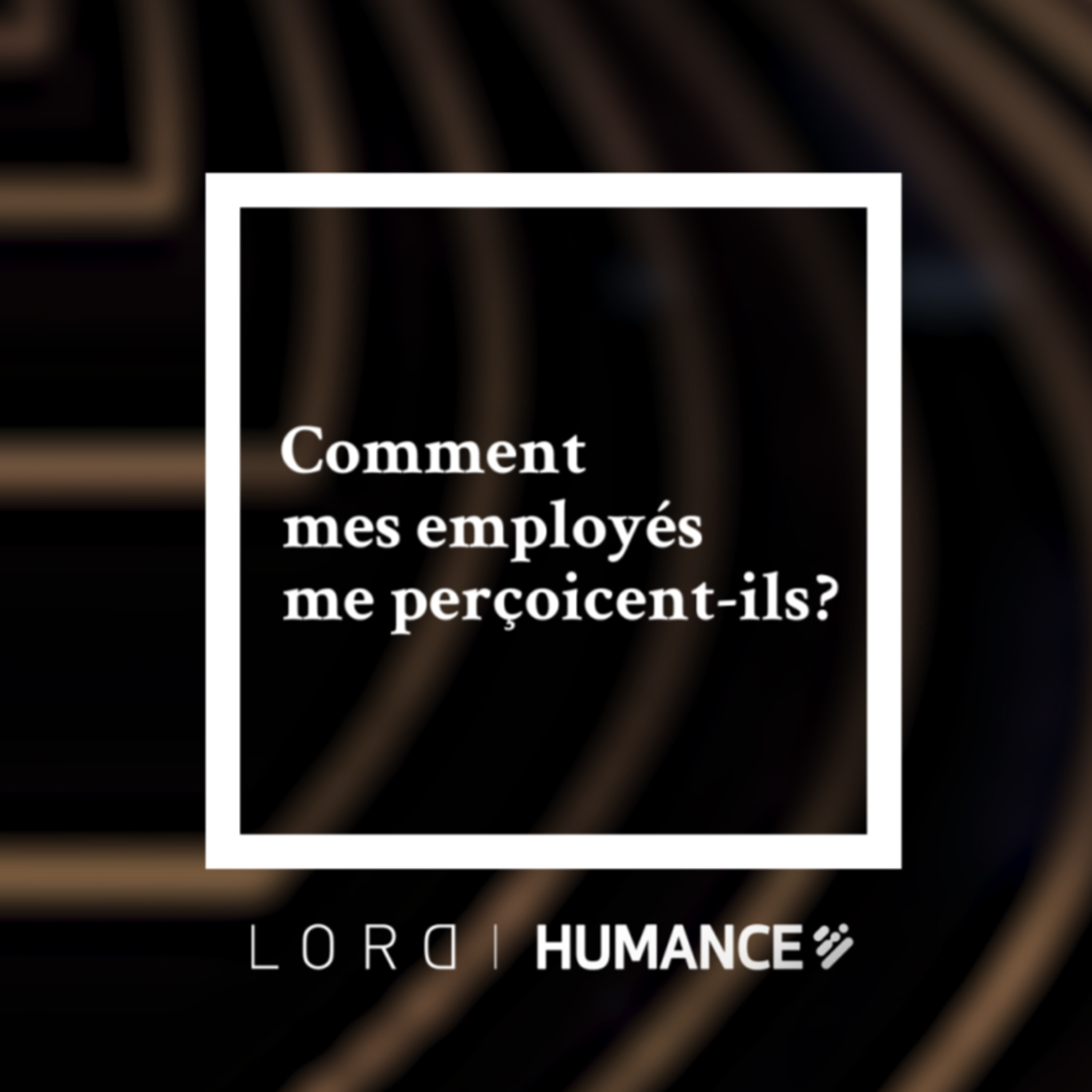 20. Comment mes employés me perçoivent ? episode artwork