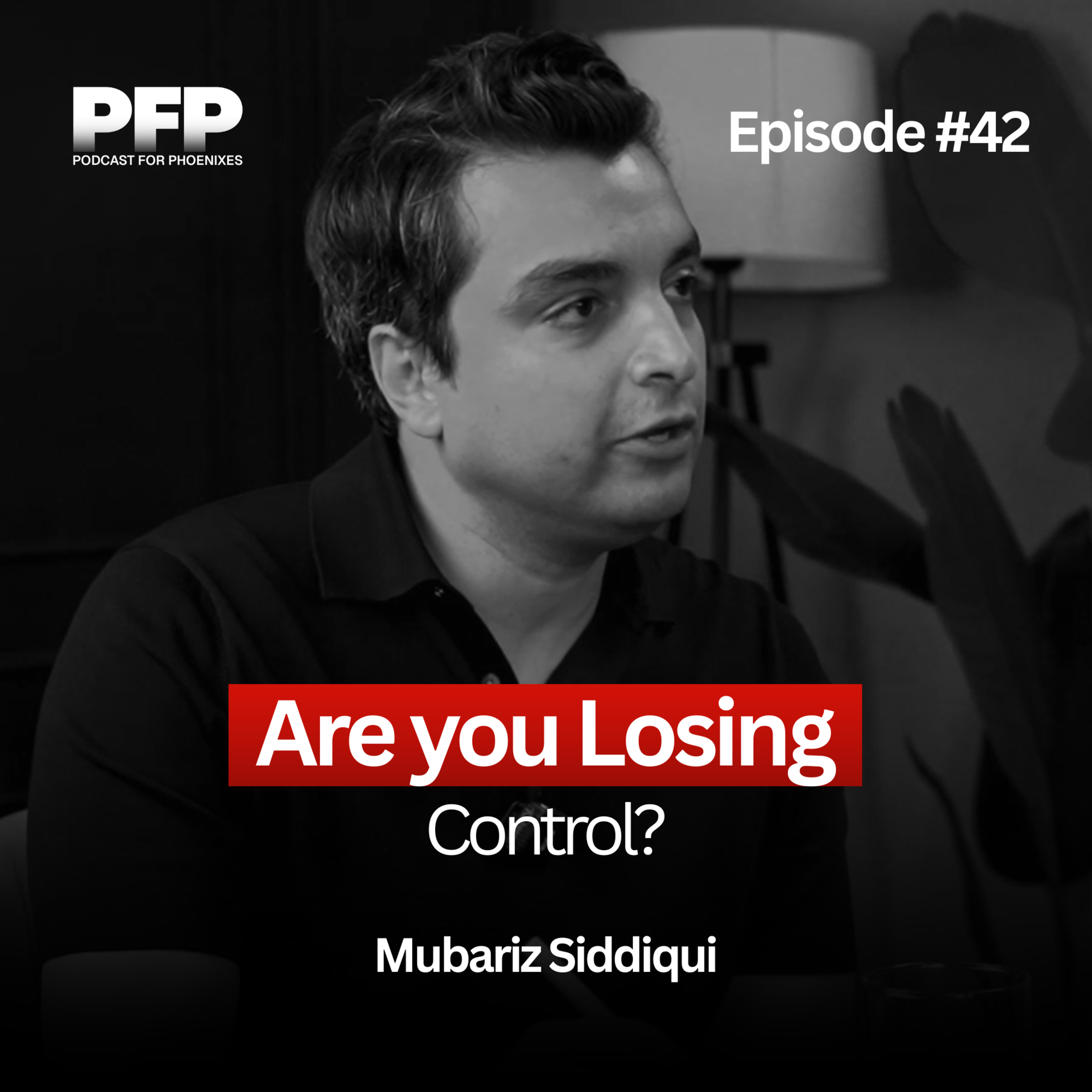 Mubariz Siddiqui: How to Build a Startup Without Losing Control episode artwork