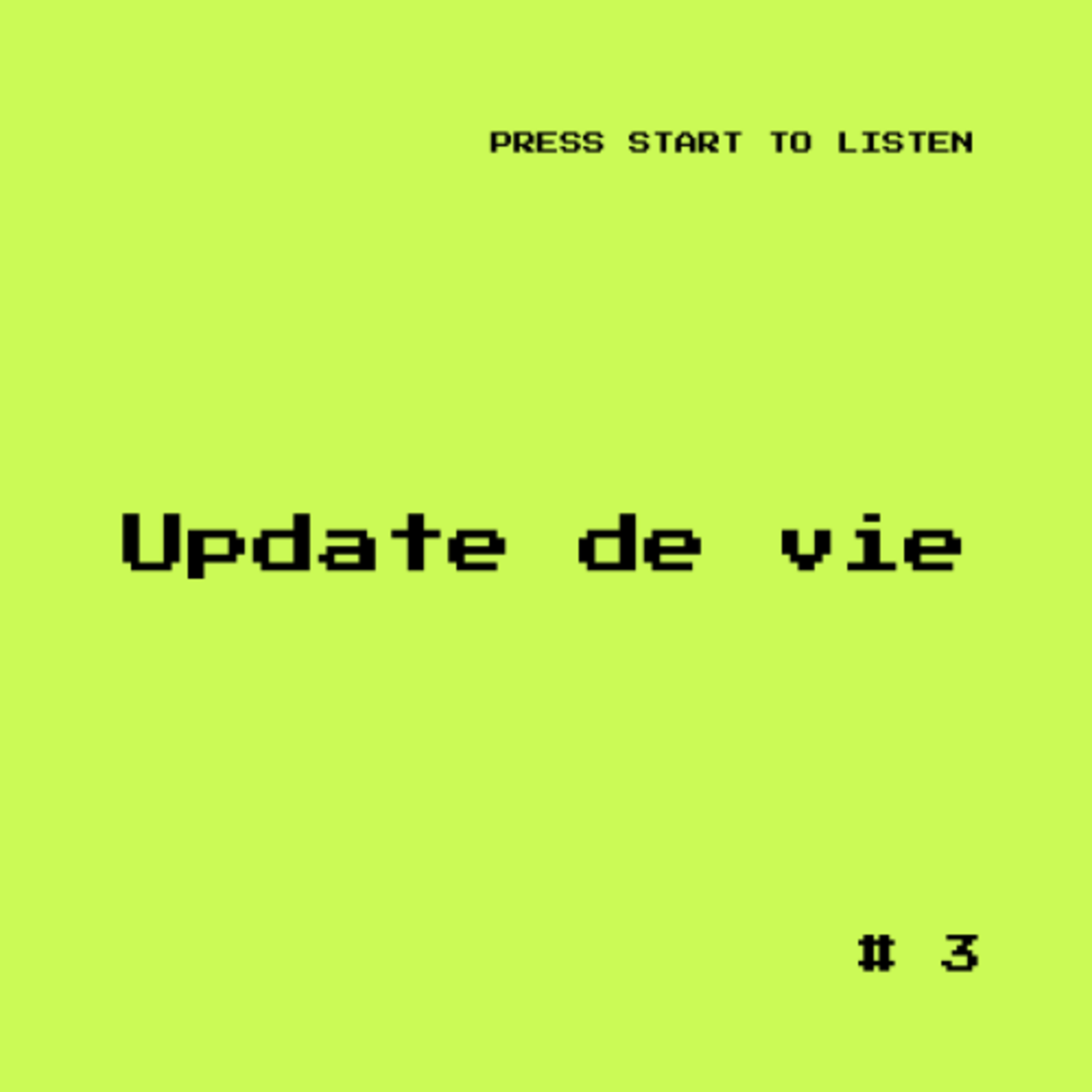 #3 - Update de vie