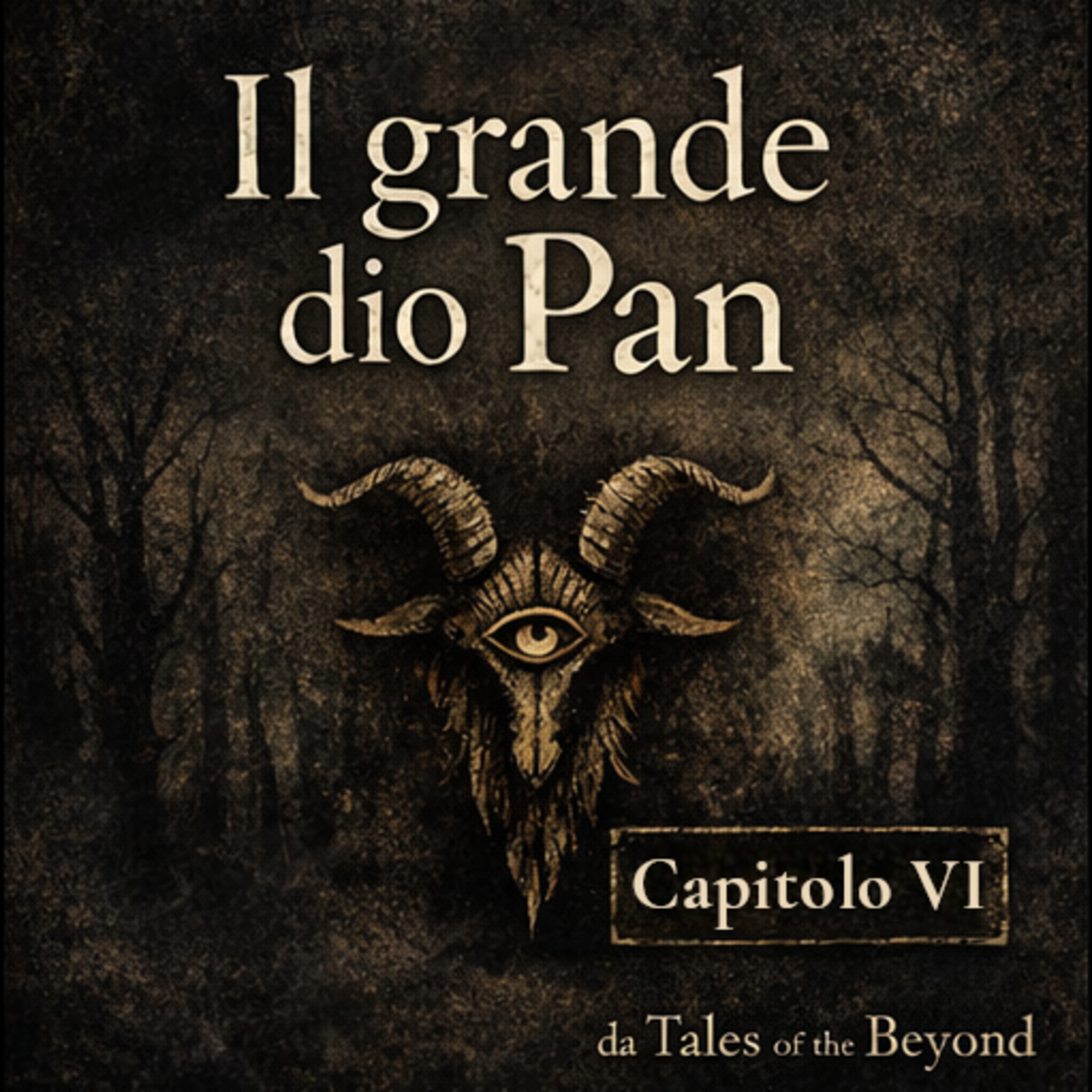 Il grande dio Pan – Capitolo VI (Arthur Machen) episode artwork