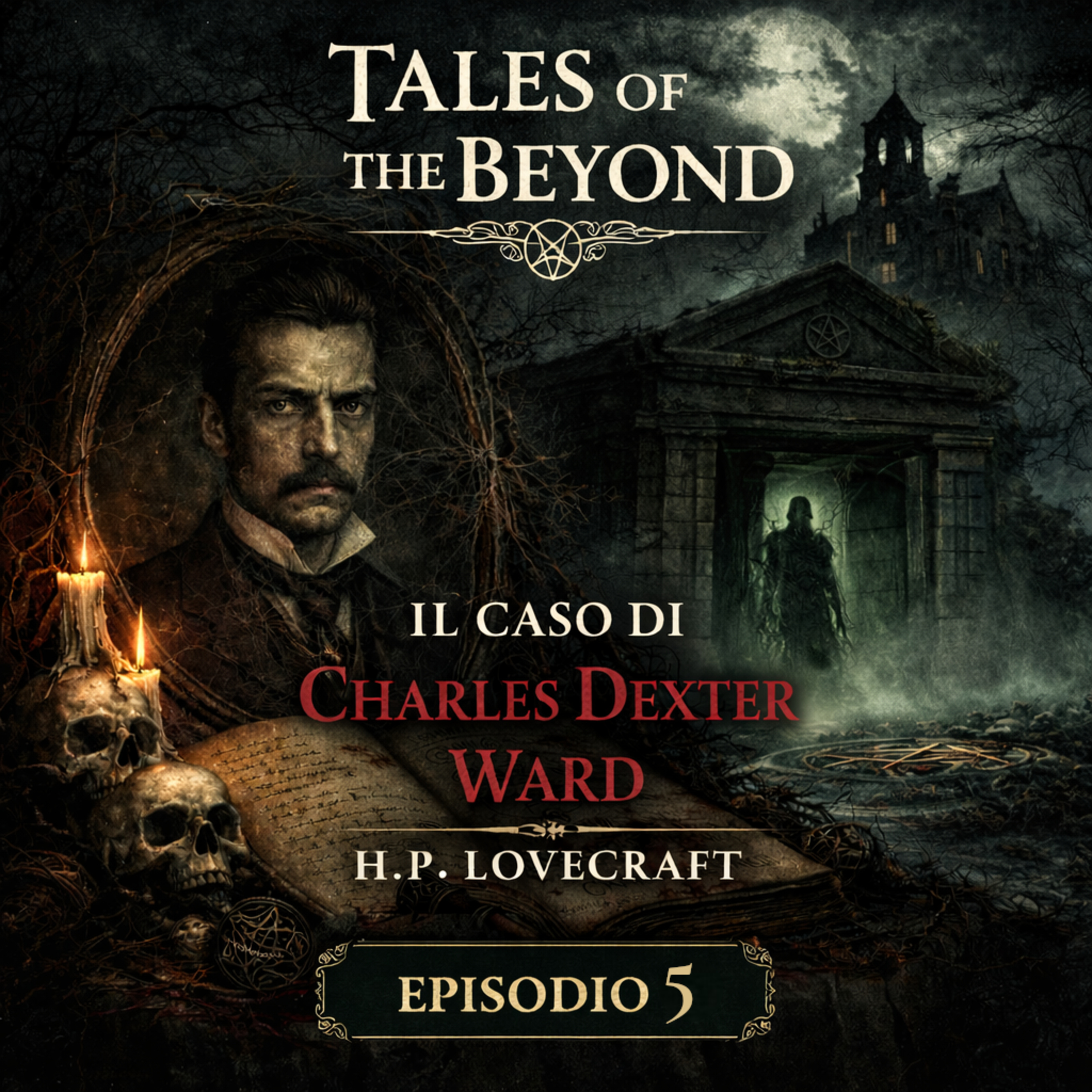 Il caso di Charles Dexter Ward – Episodio 5 | La notte di Pawtuxet episode artwork