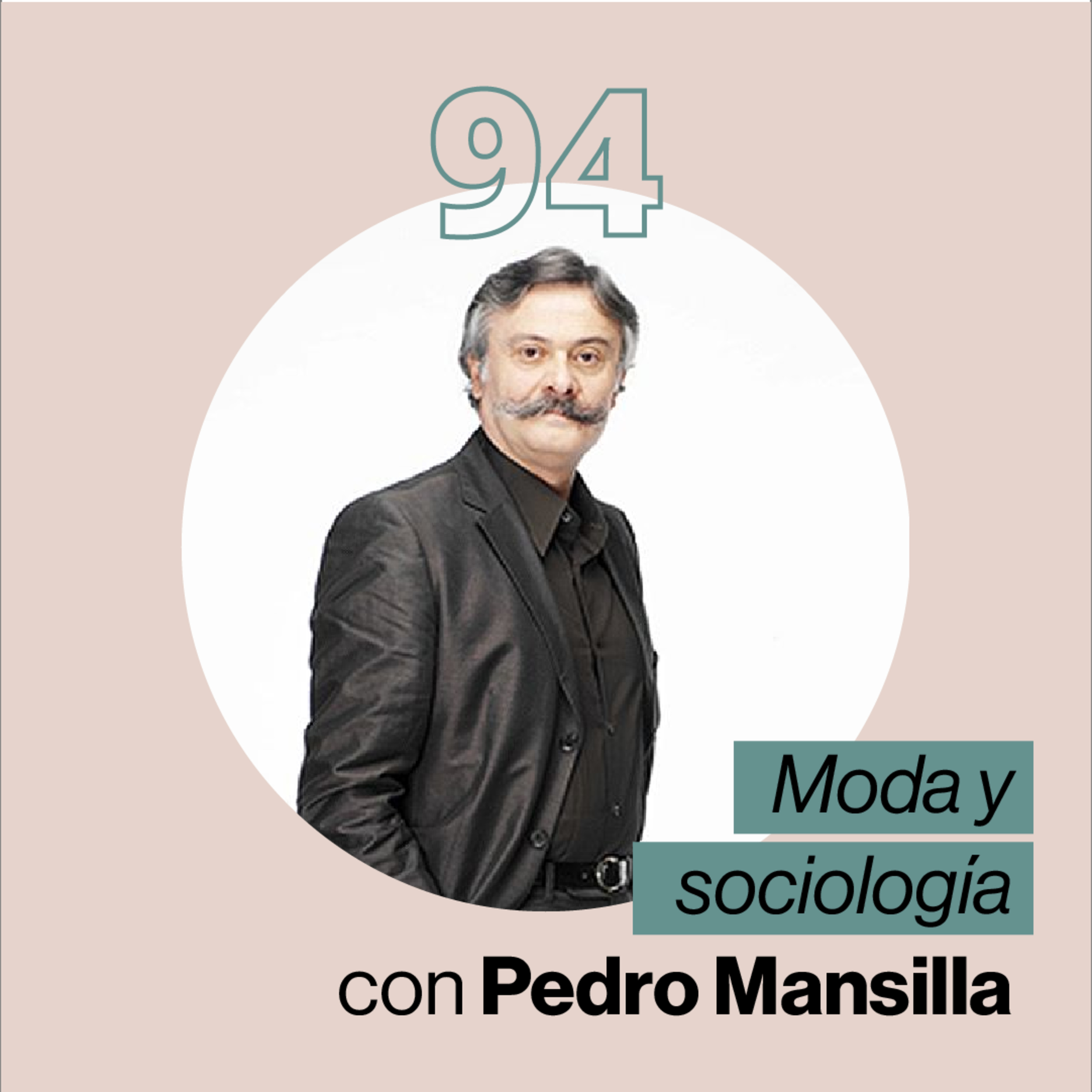 Moda y sociología con Pedro Mansilla